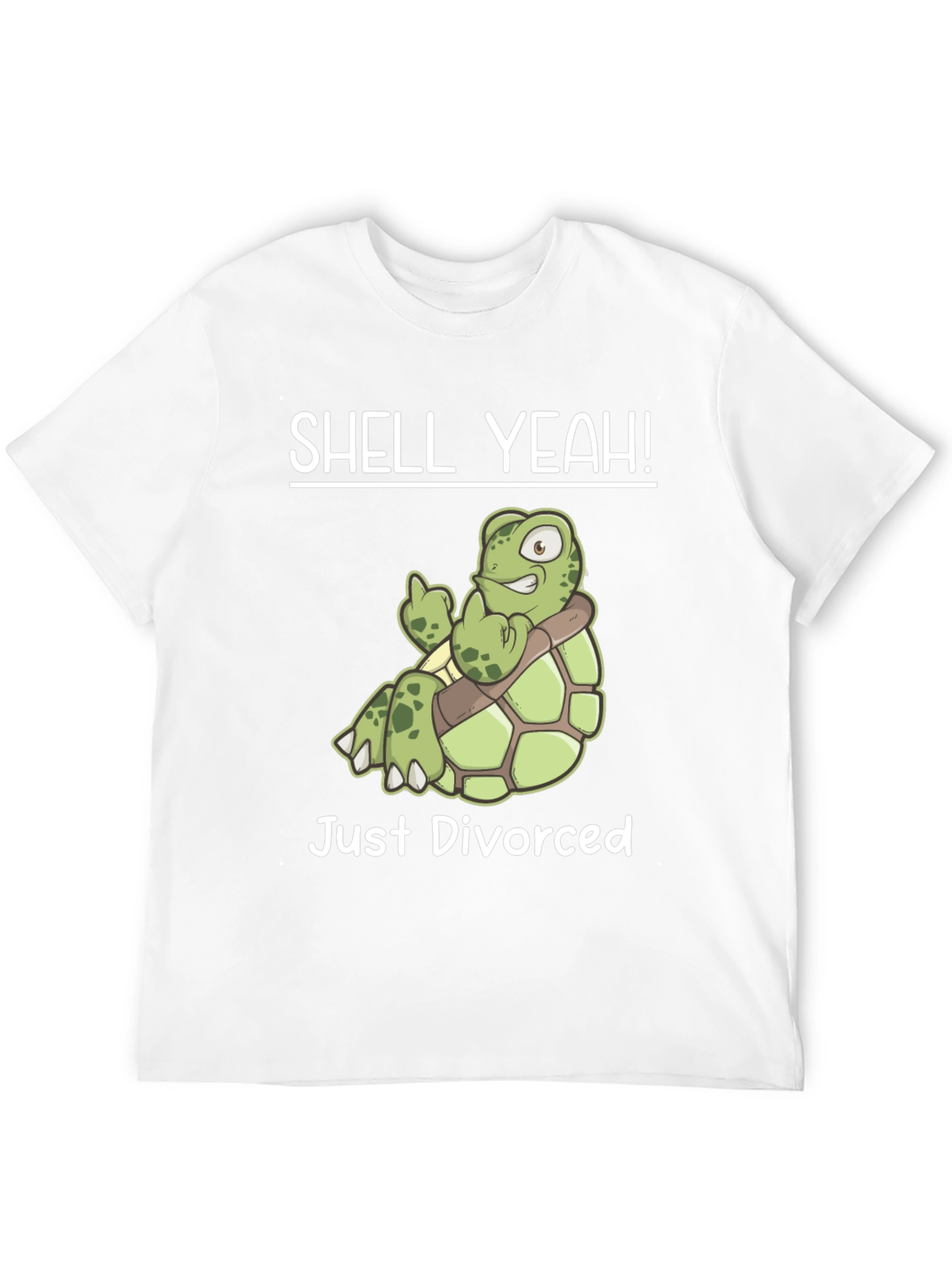 Shell Yeah! Just Divorced Turtle T-Shirt