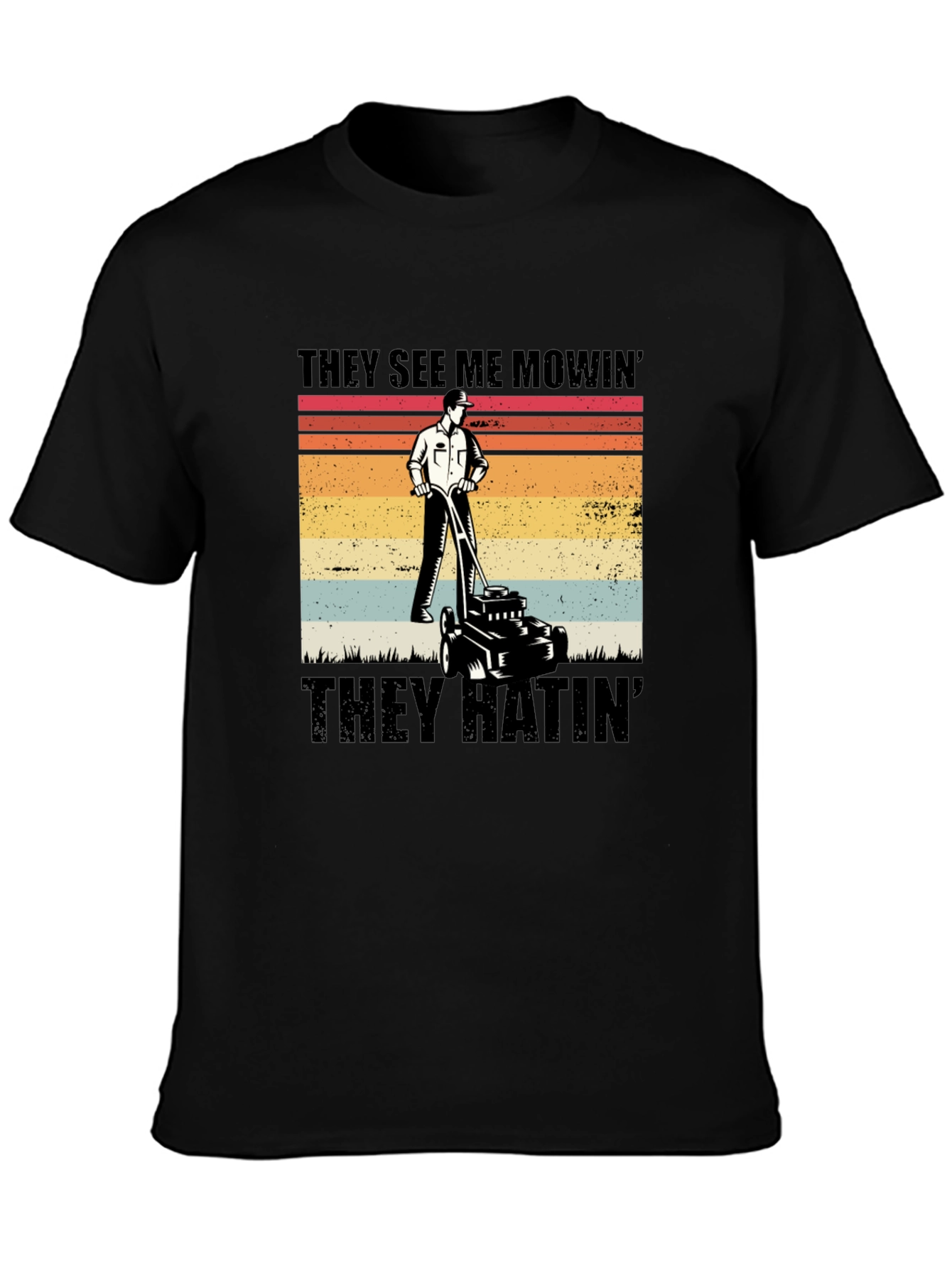 They See Me Mowin Black T-Shirt