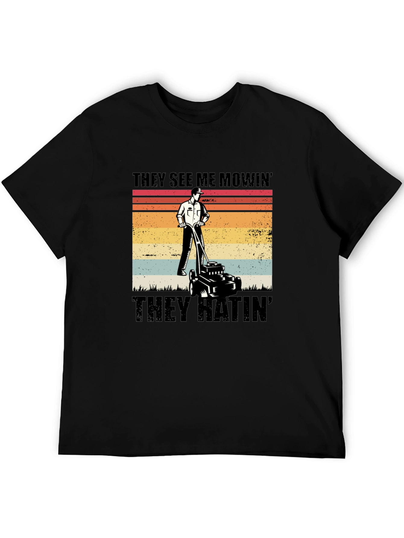 They See Me Mowin Black T-Shirt