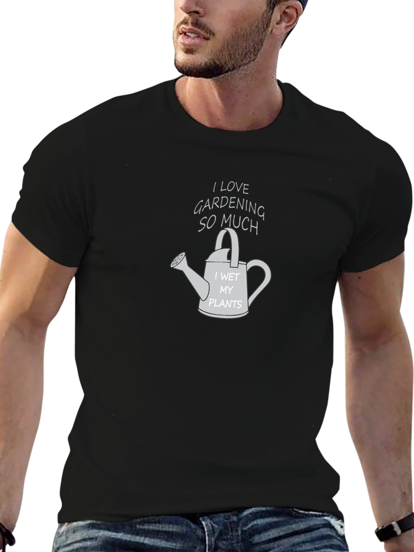 Gardening Lover T-Shirt - I Wet My Plants