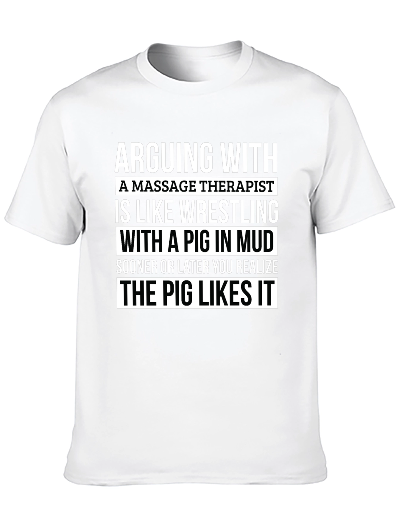 Massage Therapist Pig Mud T-Shirt