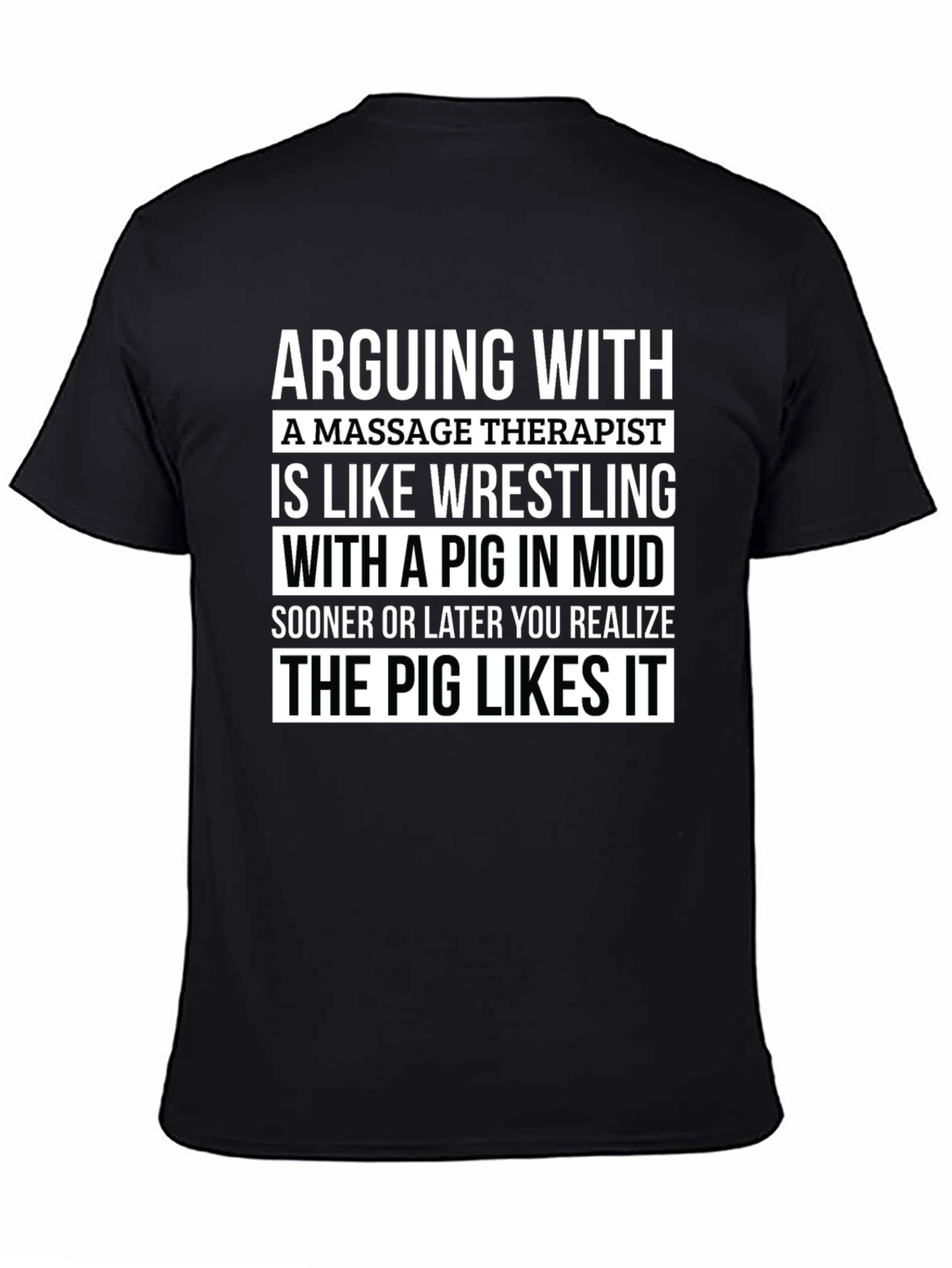 Massage Therapist Pig Mud T-Shirt