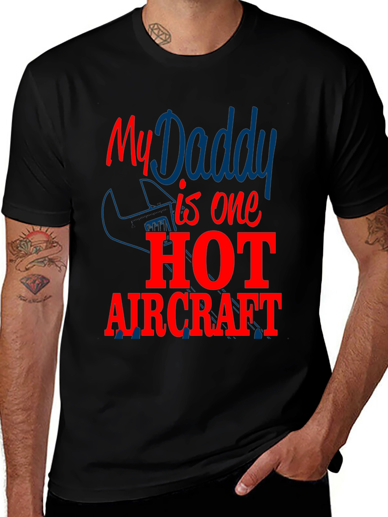 My Daddy is One Hot Aircraft T-Shirt