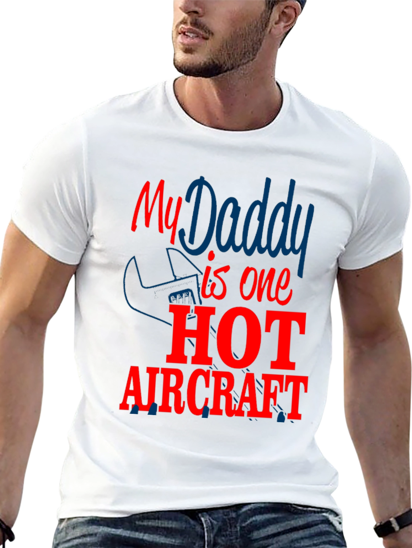 My Daddy is One Hot Aircraft T-Shirt