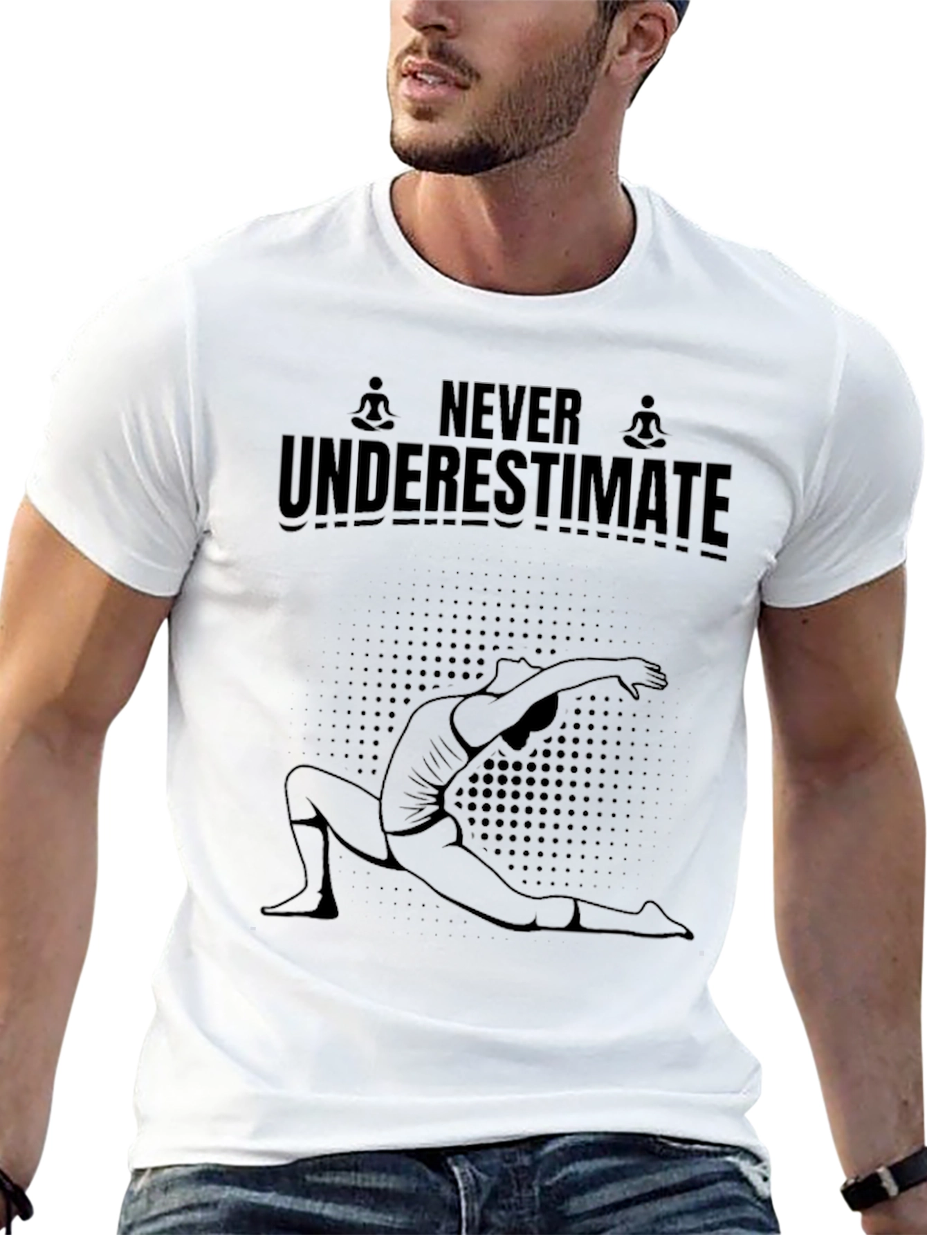 Yoga T-Shirt: Never Underestimate