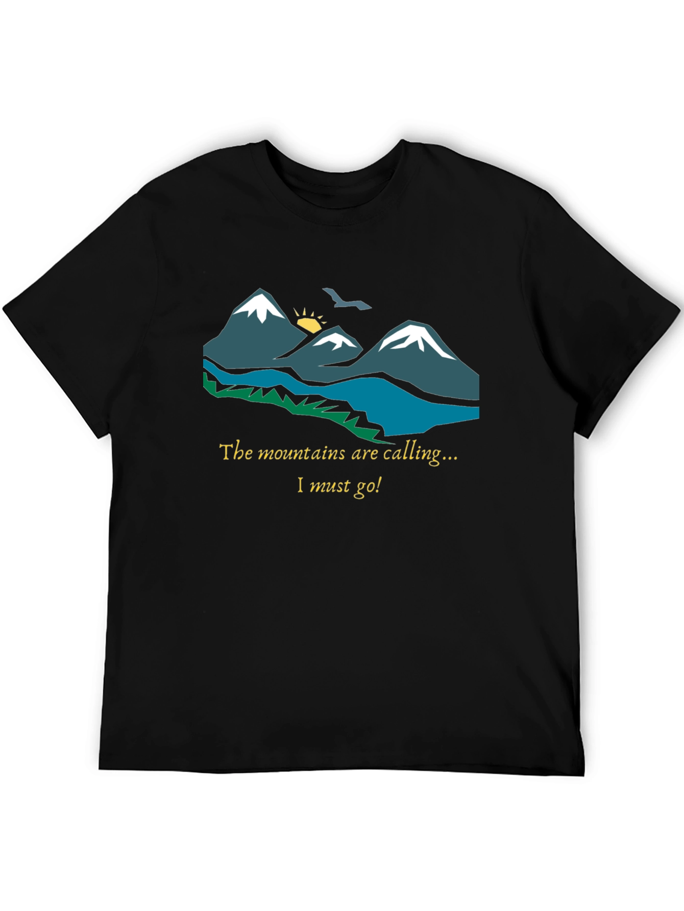 Mountains Are Calling T-Shirt