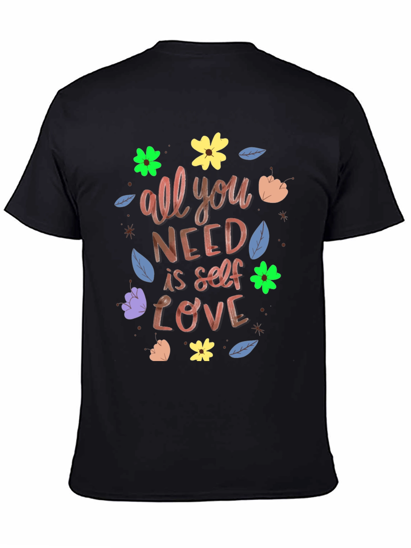 Self-Love T-Shirt: Floral Graphic Tee
