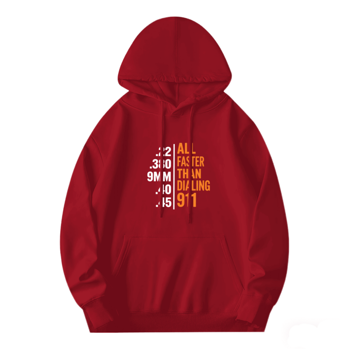 All Faster Than Dialing 911 Gun Enthusiast Statement Graphic Hoodie