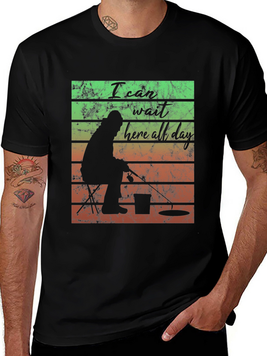 I Can Wait Here All Day Fishing T-Shirt