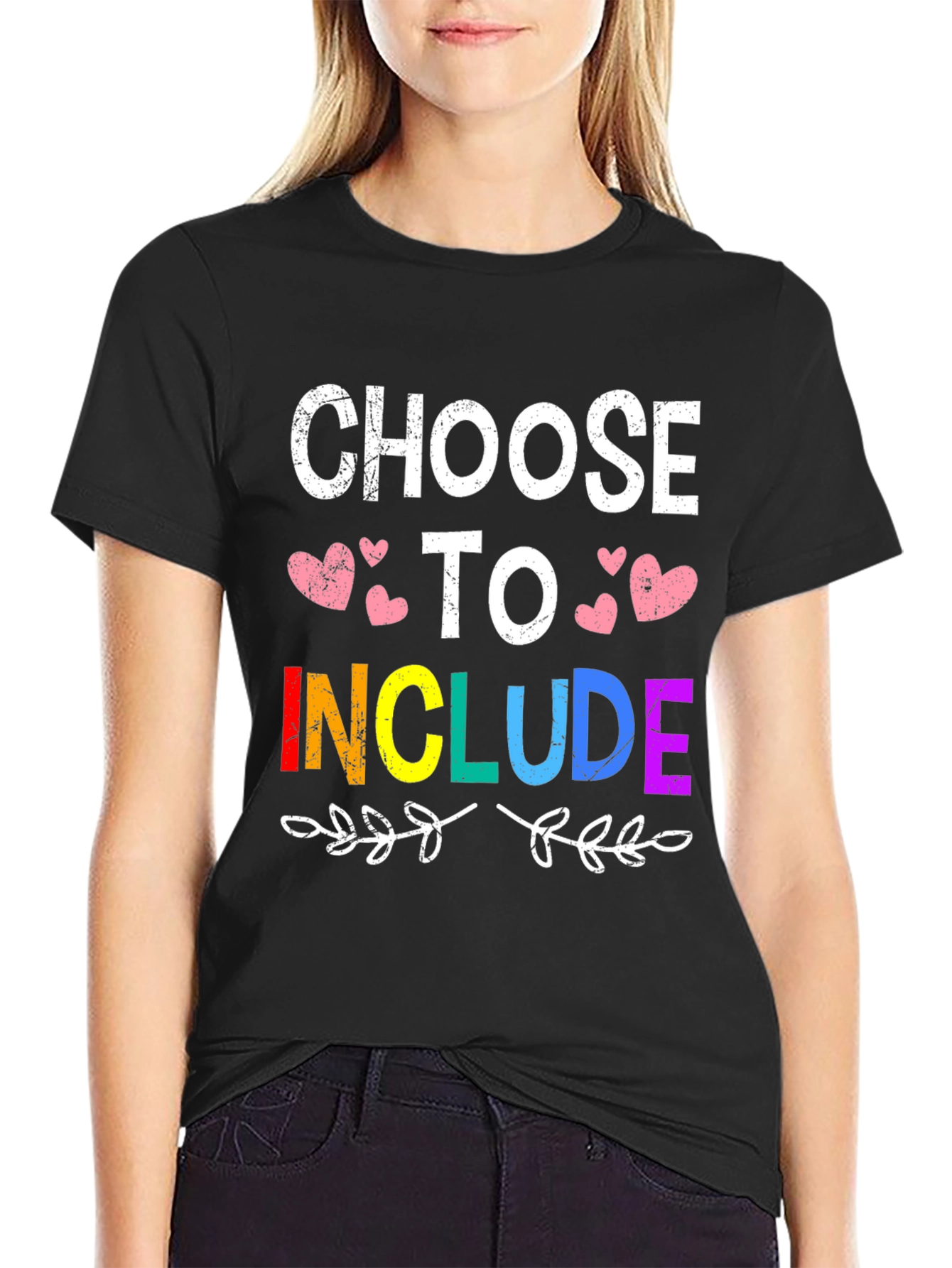Choose to Include T-Shirt - LGBTQ+ Pride