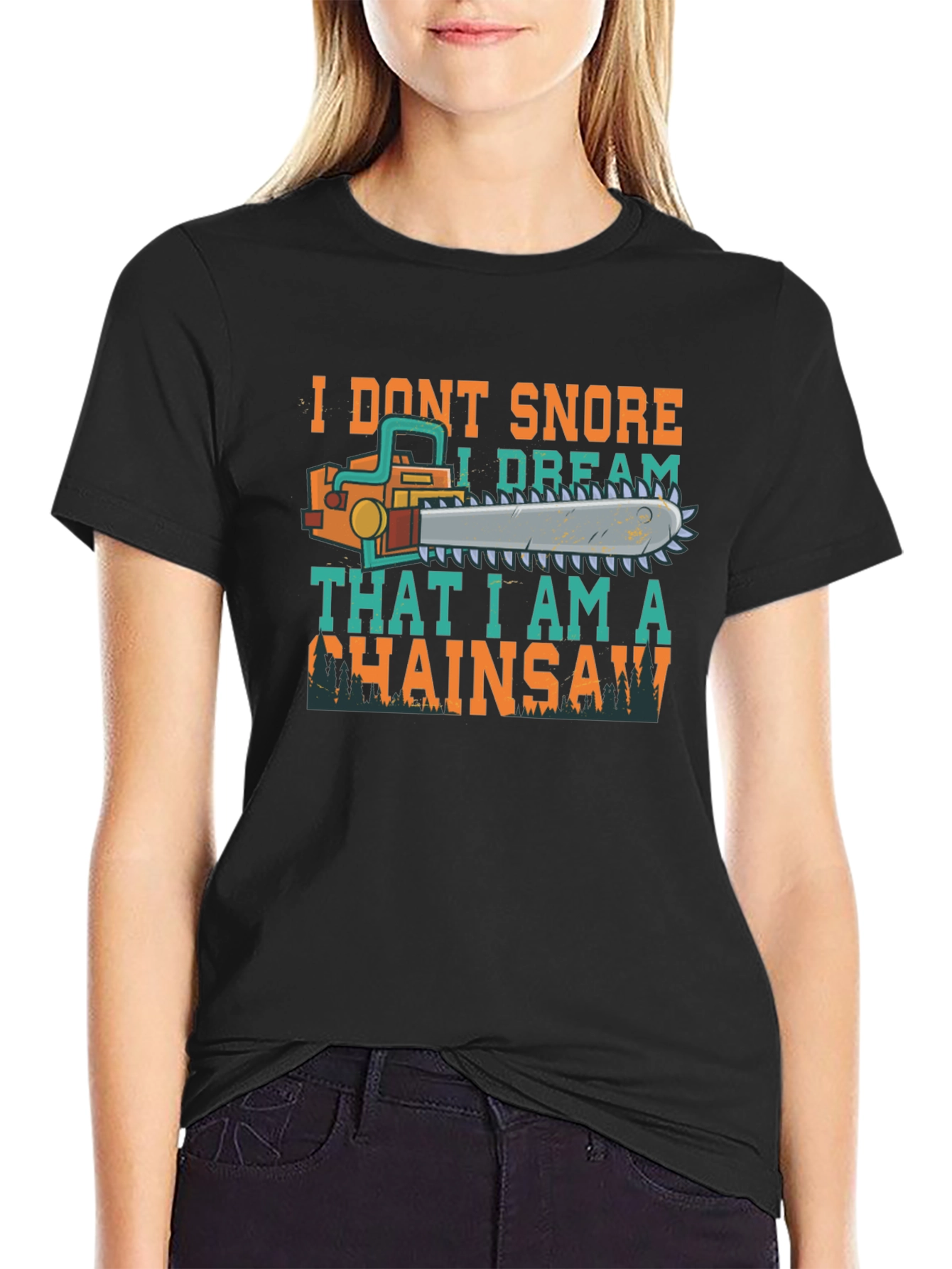 I Dream That I Am a Chainsaw Graphic Tee