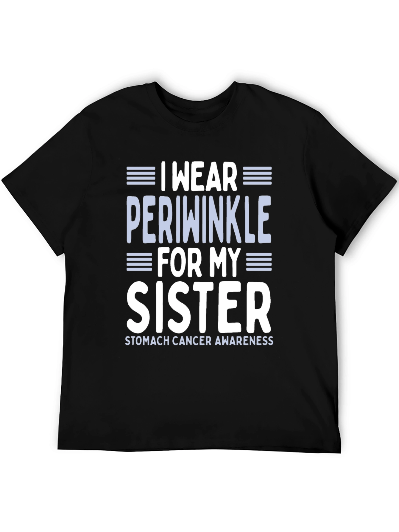 Periwinkle Sister Stomach Cancer Awareness T-Shirt