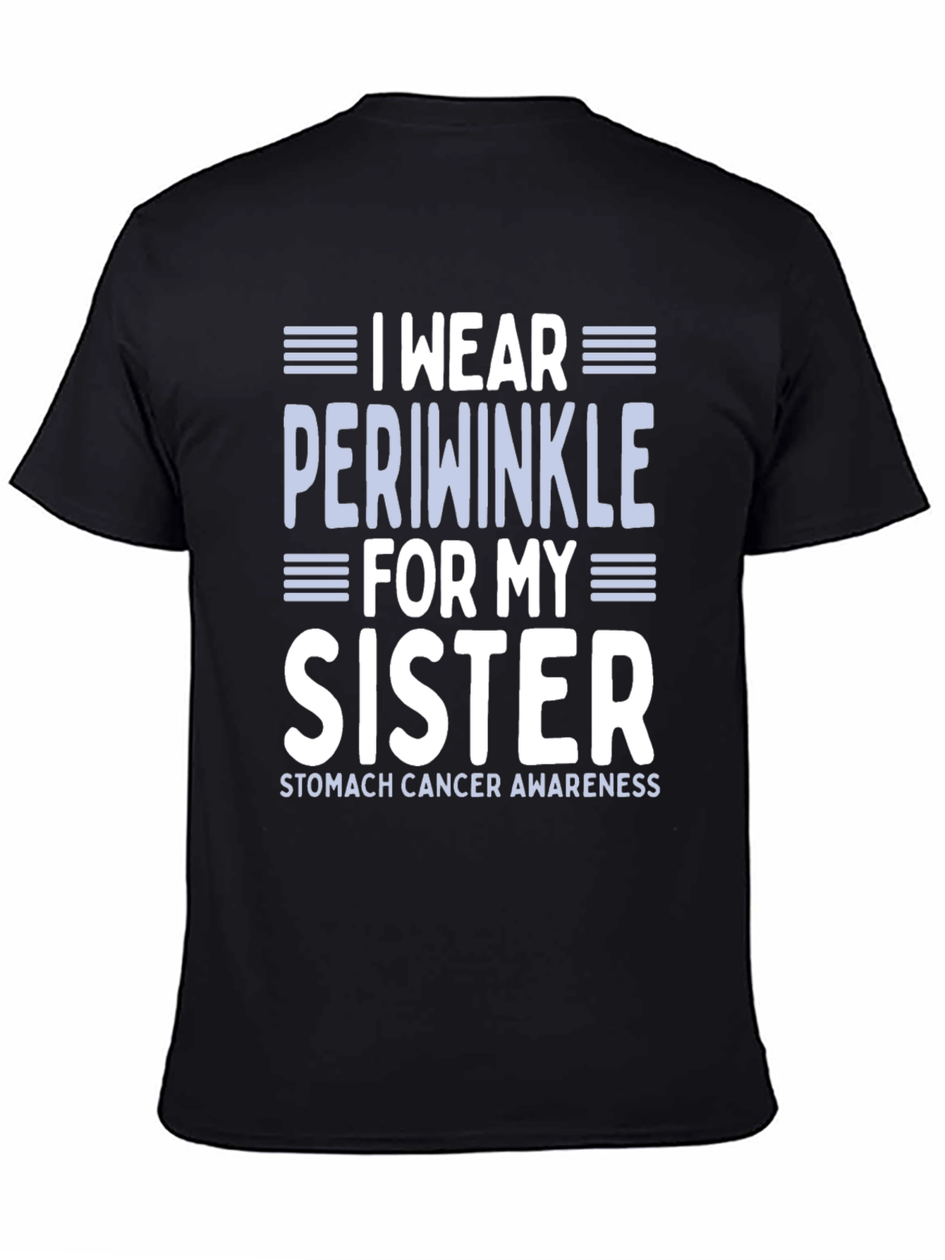 Periwinkle Sister Stomach Cancer Awareness T-Shirt