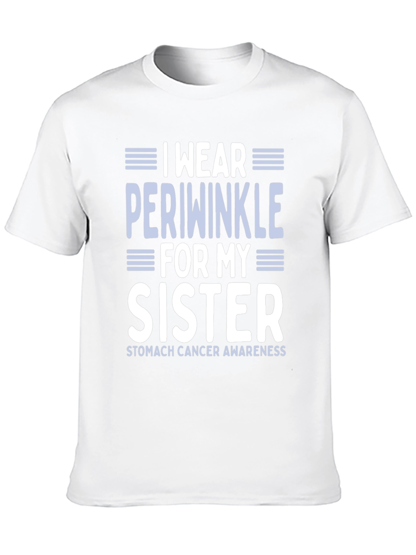 Periwinkle Sister Stomach Cancer Awareness T-Shirt