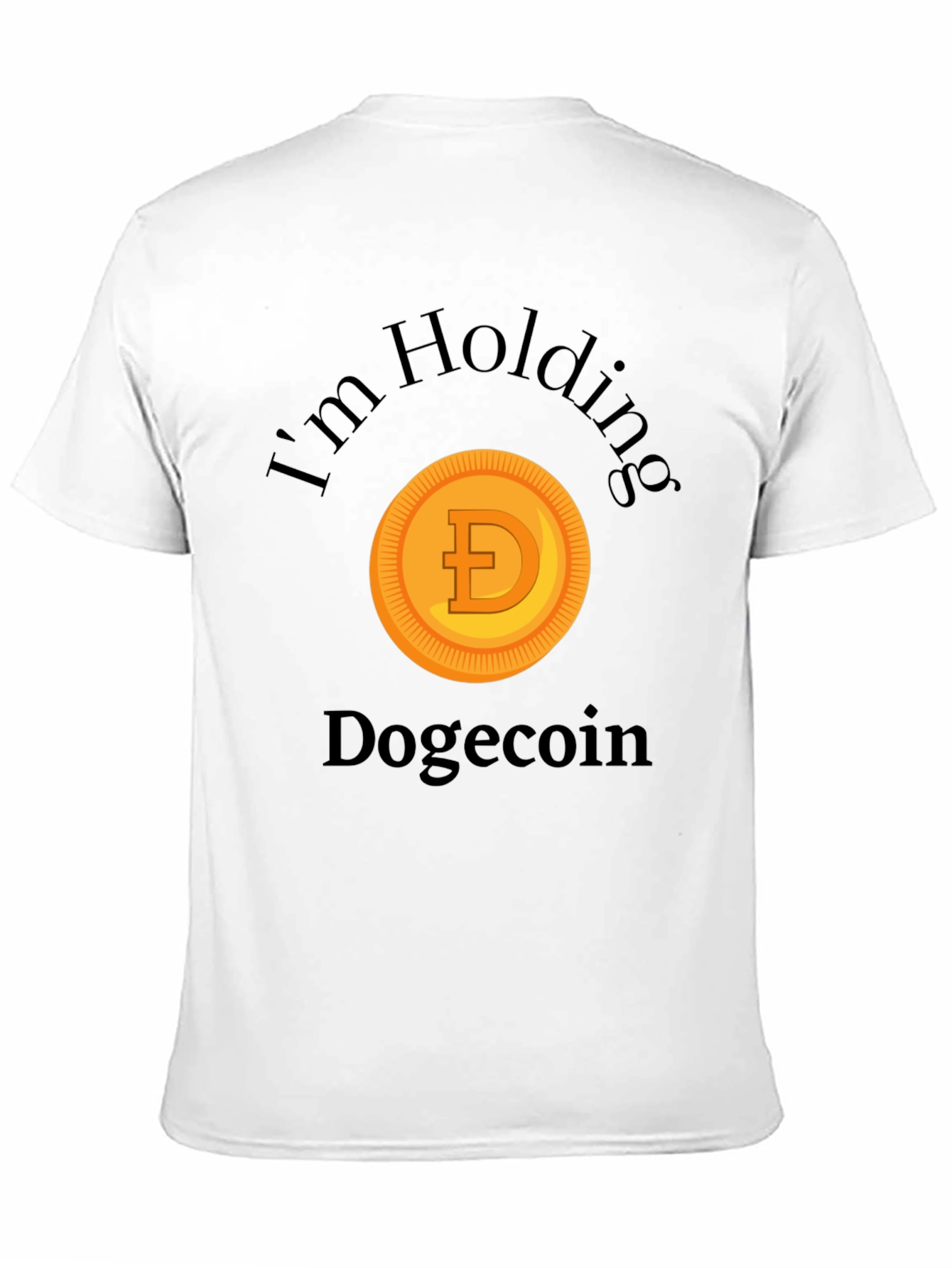 Im Holding Dogecoin Crypto Meme T-Shirt