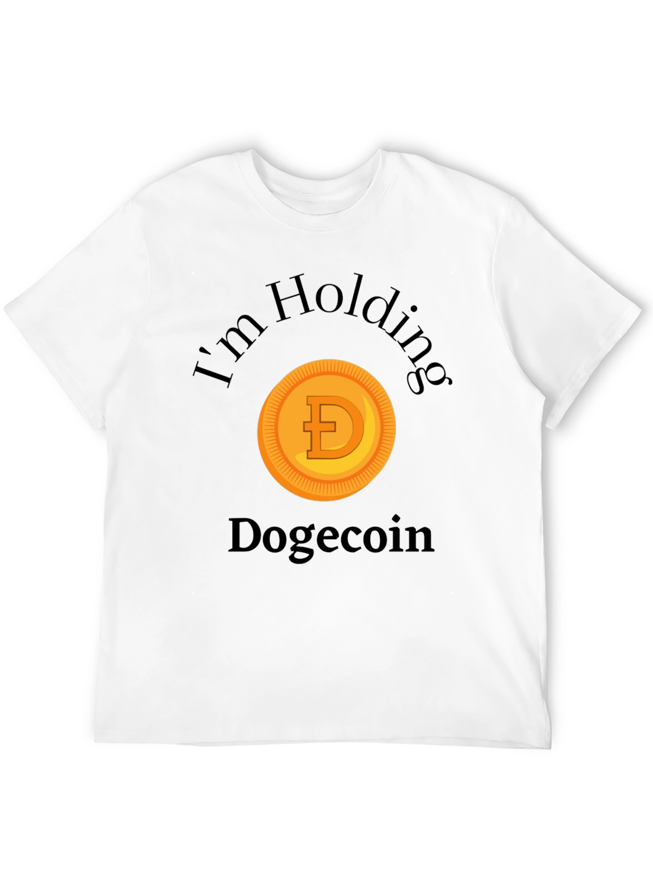 Im Holding Dogecoin Crypto Meme T-Shirt