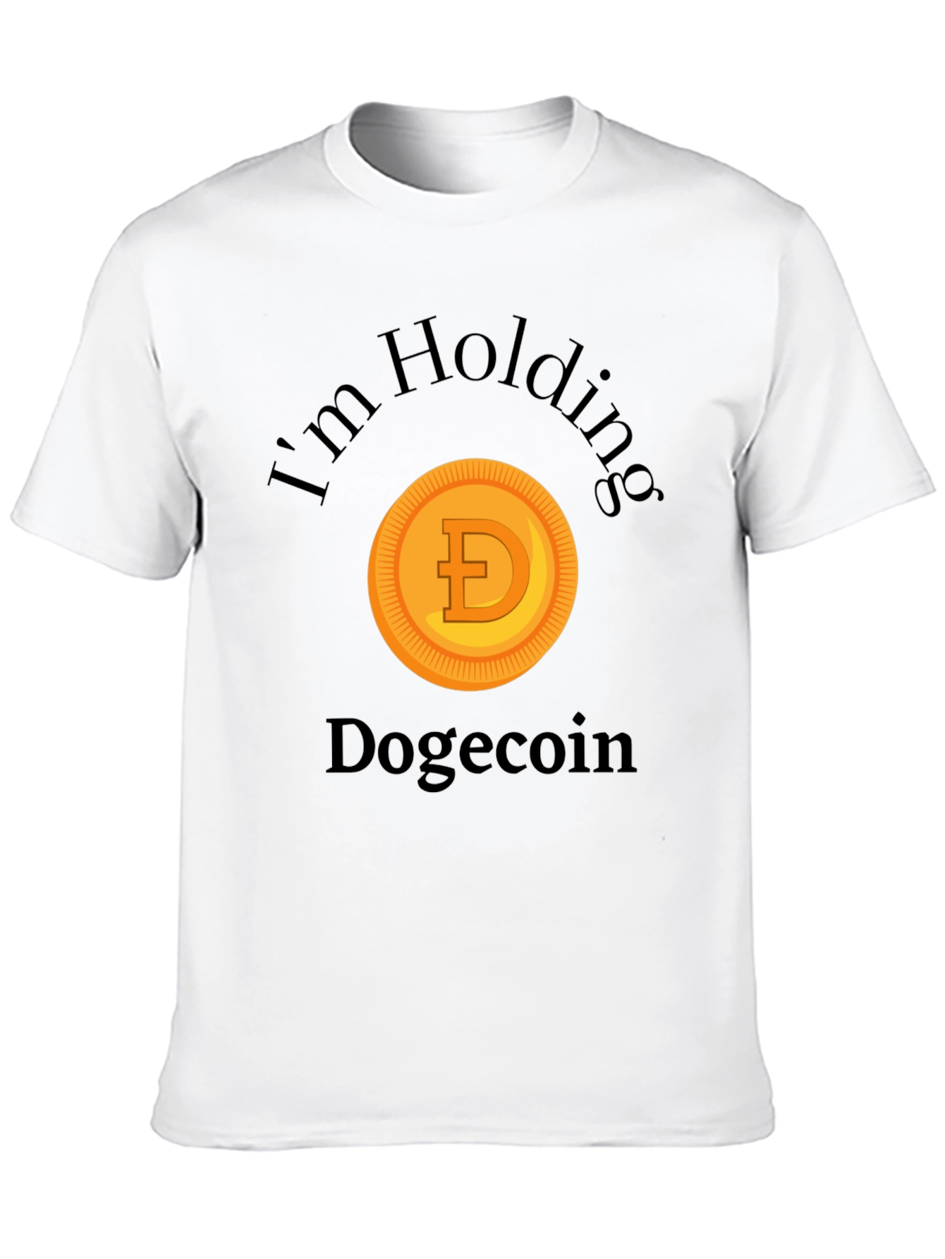 Im Holding Dogecoin Crypto Meme T-Shirt