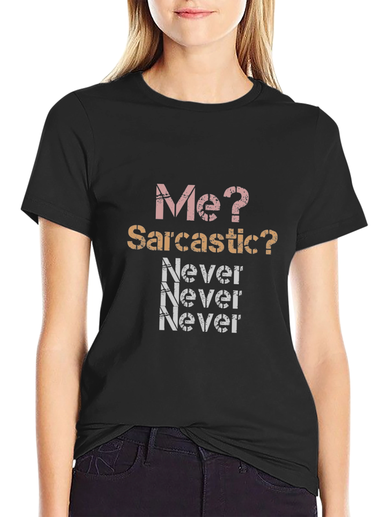 Sarcastic Never T-Shirt