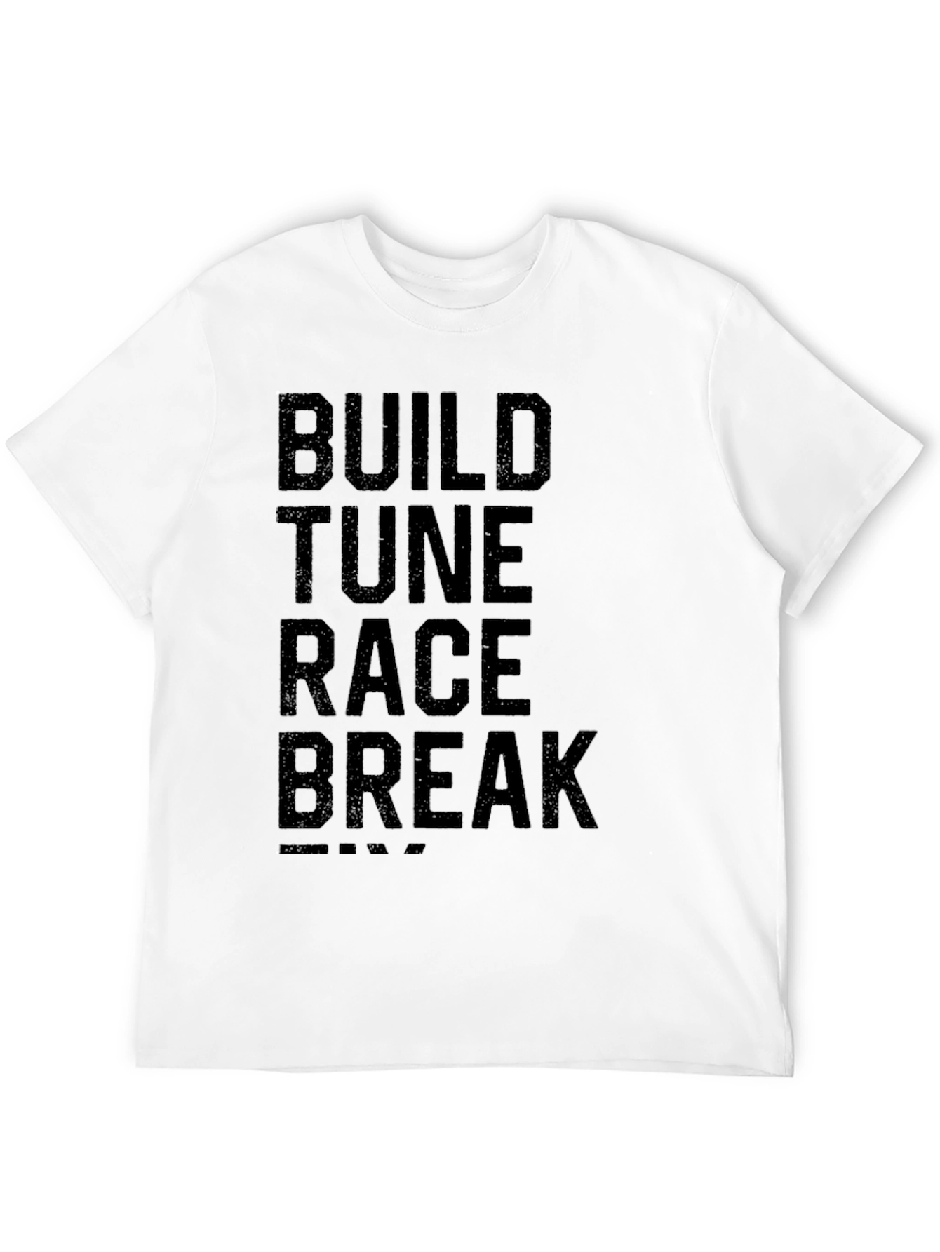 Build Tune Race Break T-Shirt