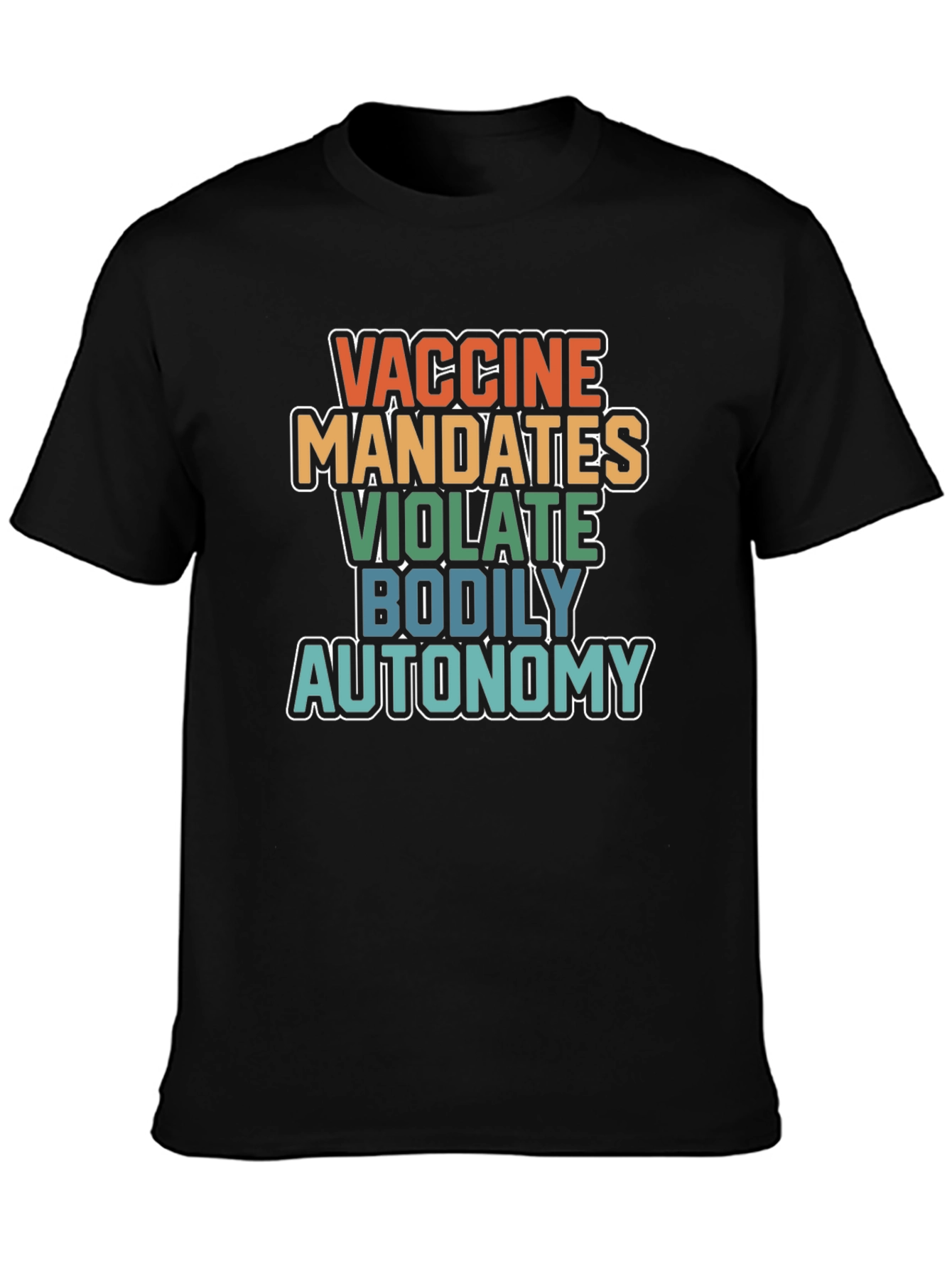 Vaccine Mandates Bodily Autonomy Graphic T-Shirt