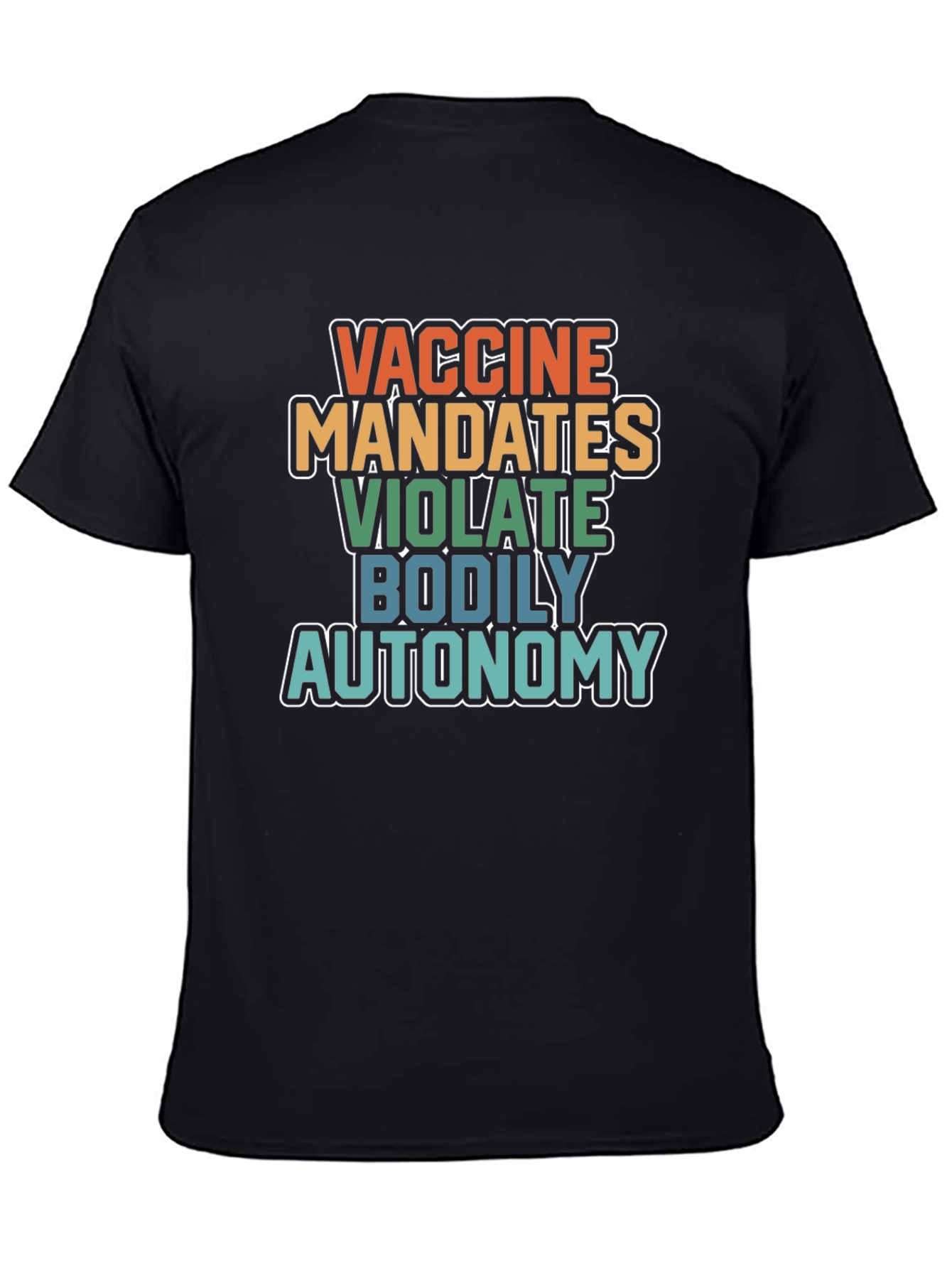 Vaccine Mandates Bodily Autonomy Graphic T-Shirt
