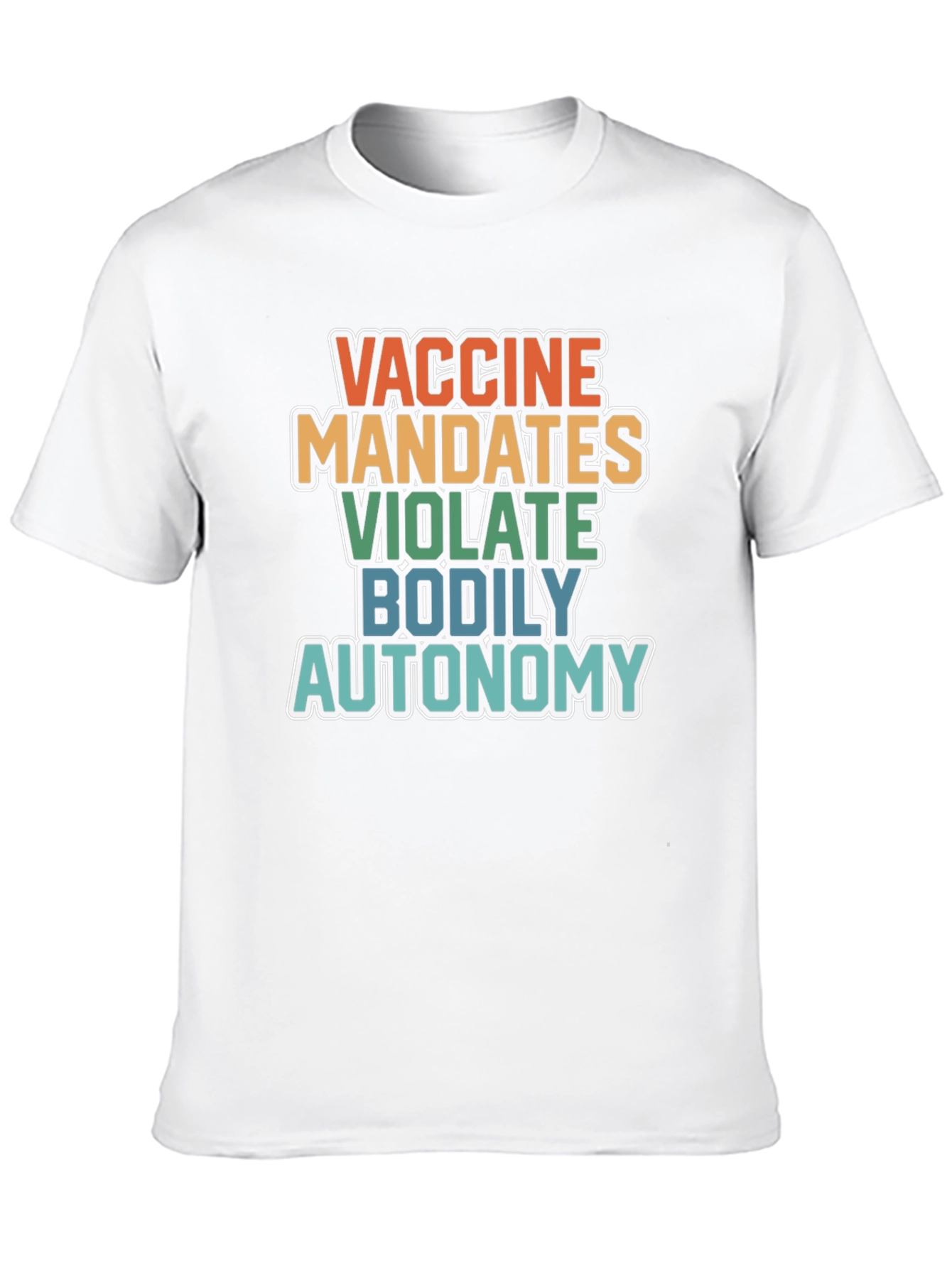 Vaccine Mandates Bodily Autonomy Graphic T-Shirt