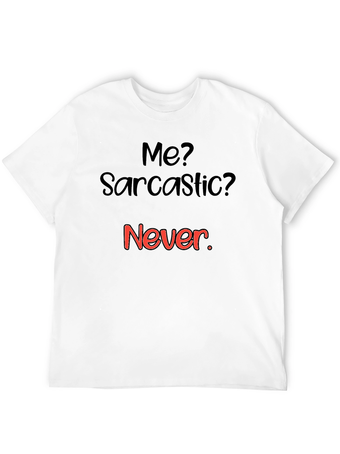 Sarcastic Humor Graphic Tee - Black