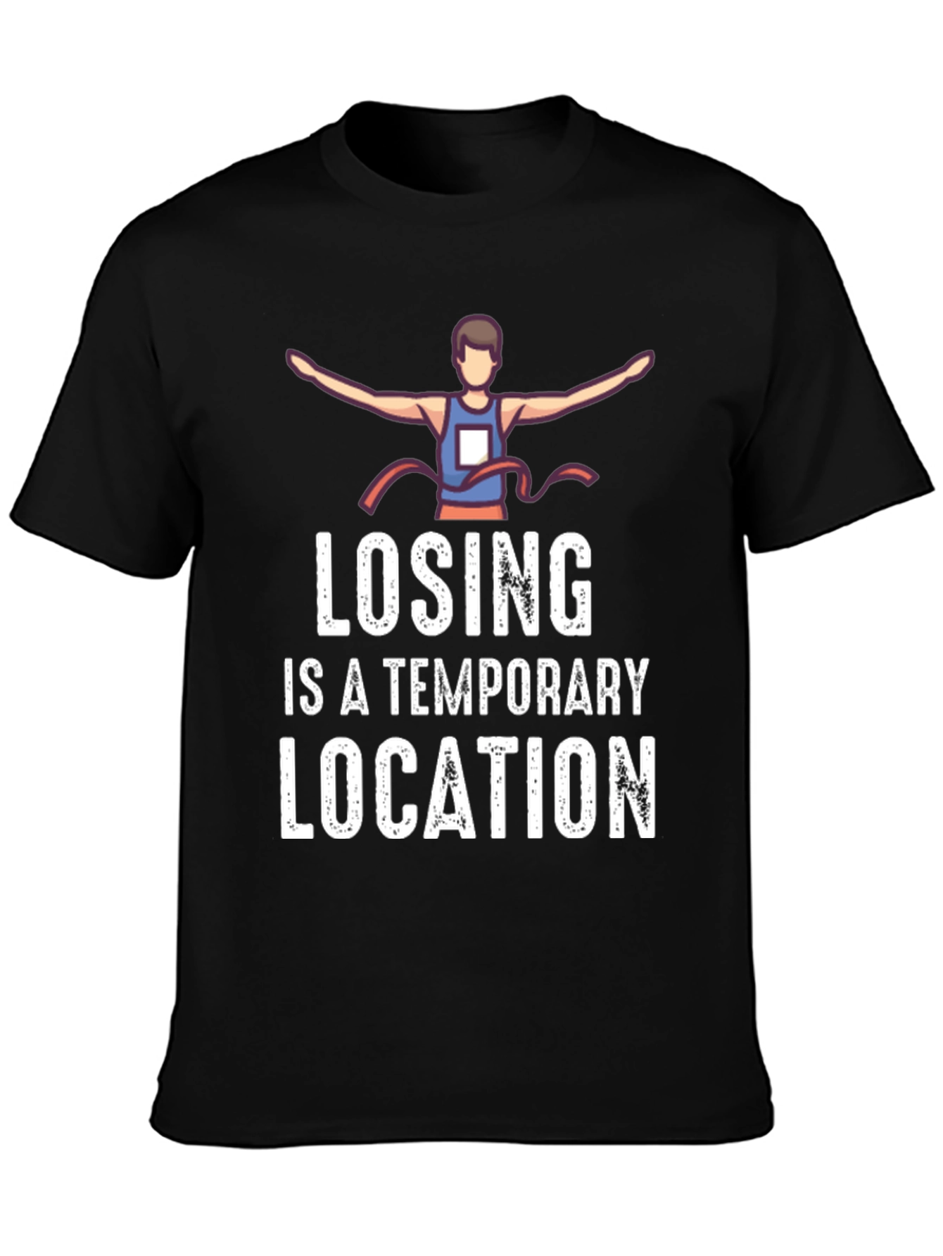 Losing is a Temporary Location Graphic Tee