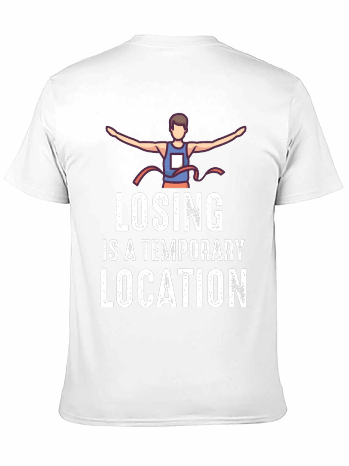 Losing is a Temporary Location Graphic Tee