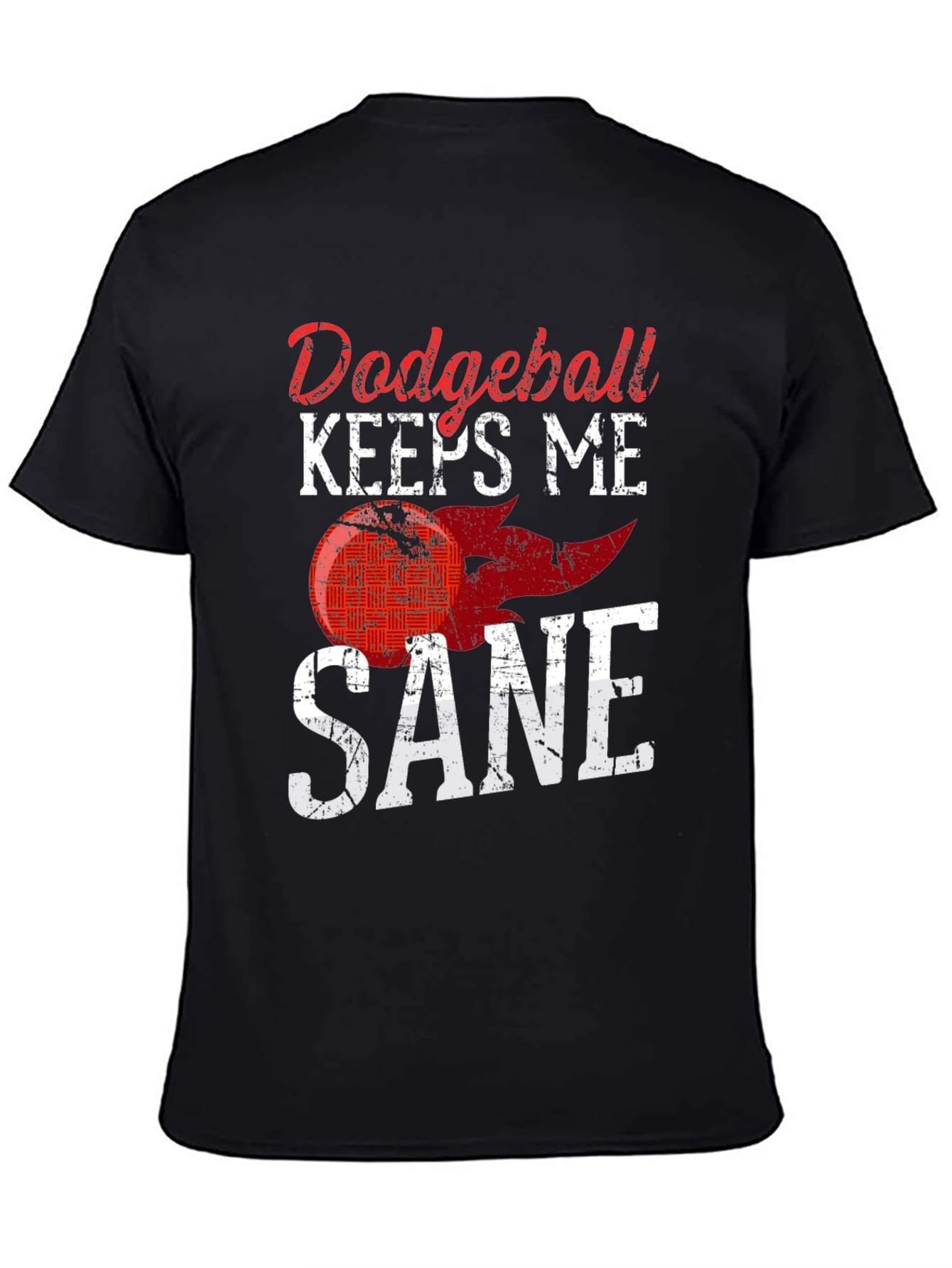 Dodgeball Keeps Me Sane Graphic Tee