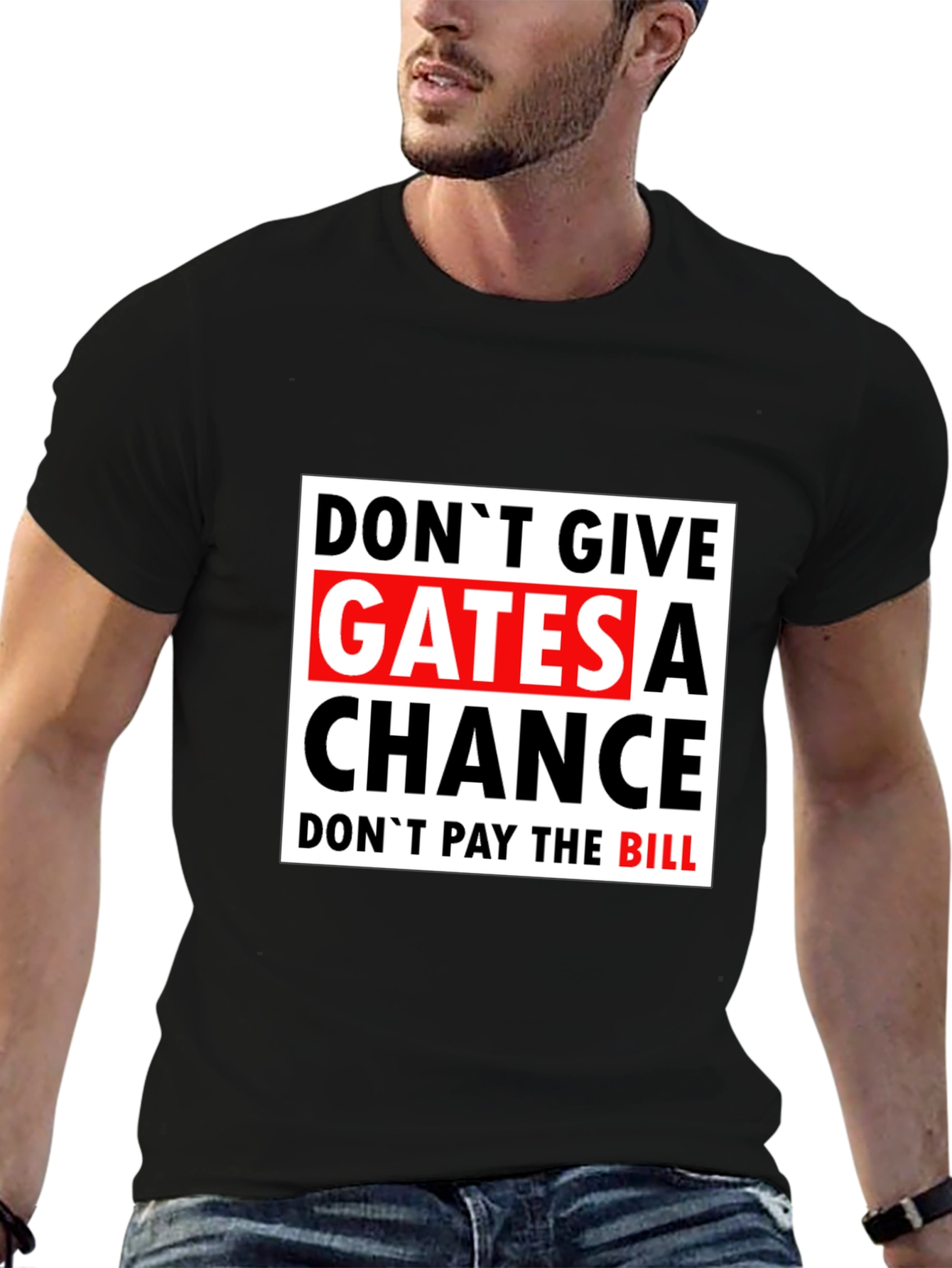 Dont Give Gates A Chance Black T-Shirt
