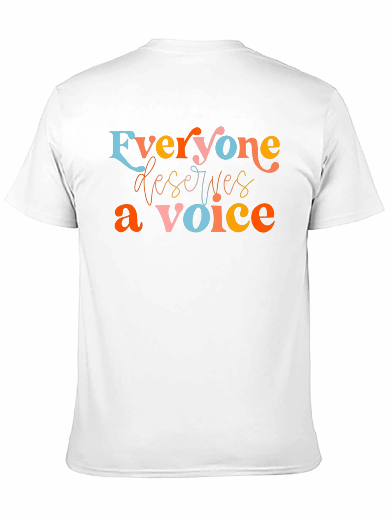 Everyone Deserves a Voice Graphic Tee