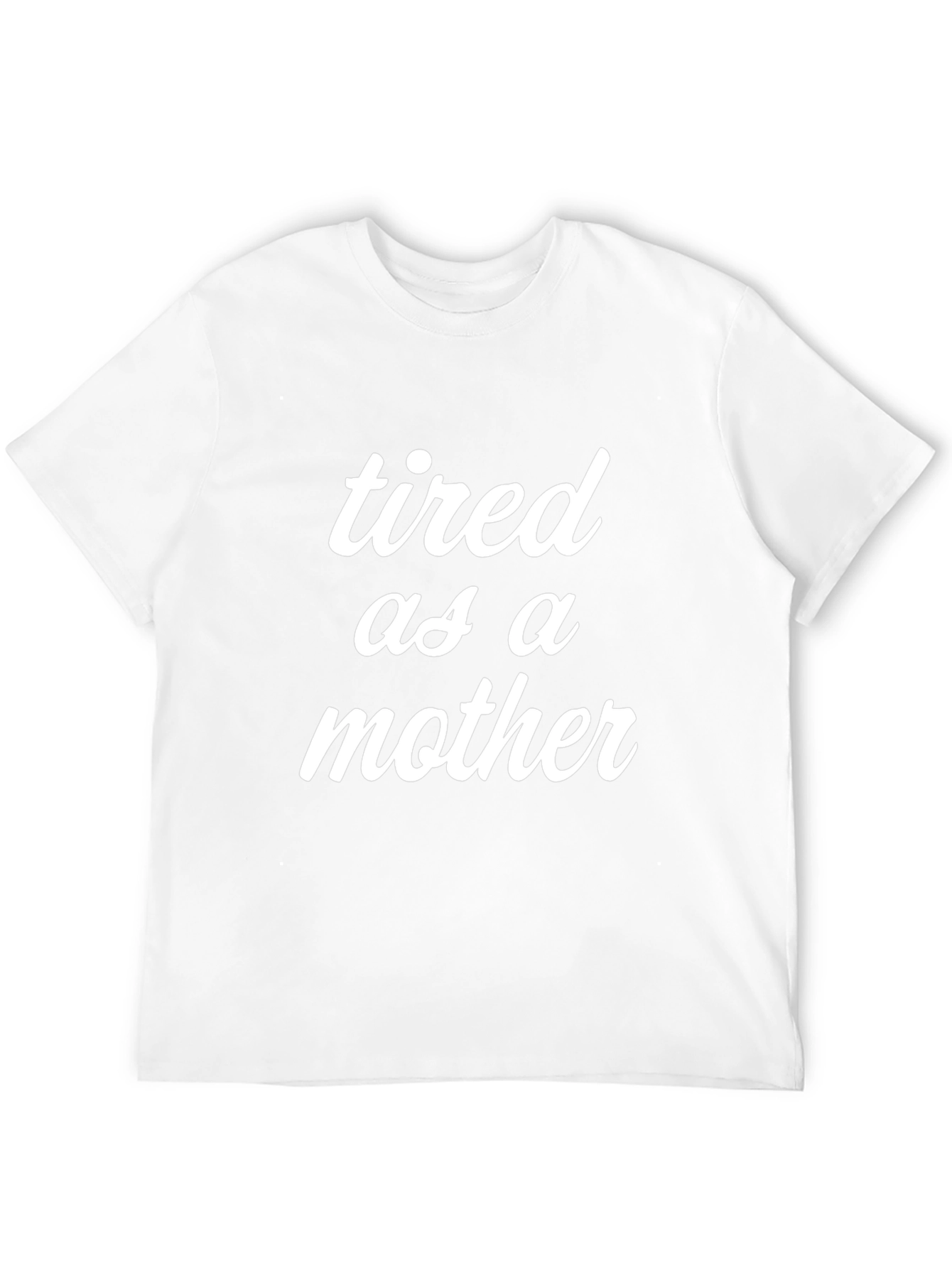 Tired as a Mother Graphic Tee - Black T-Shirt