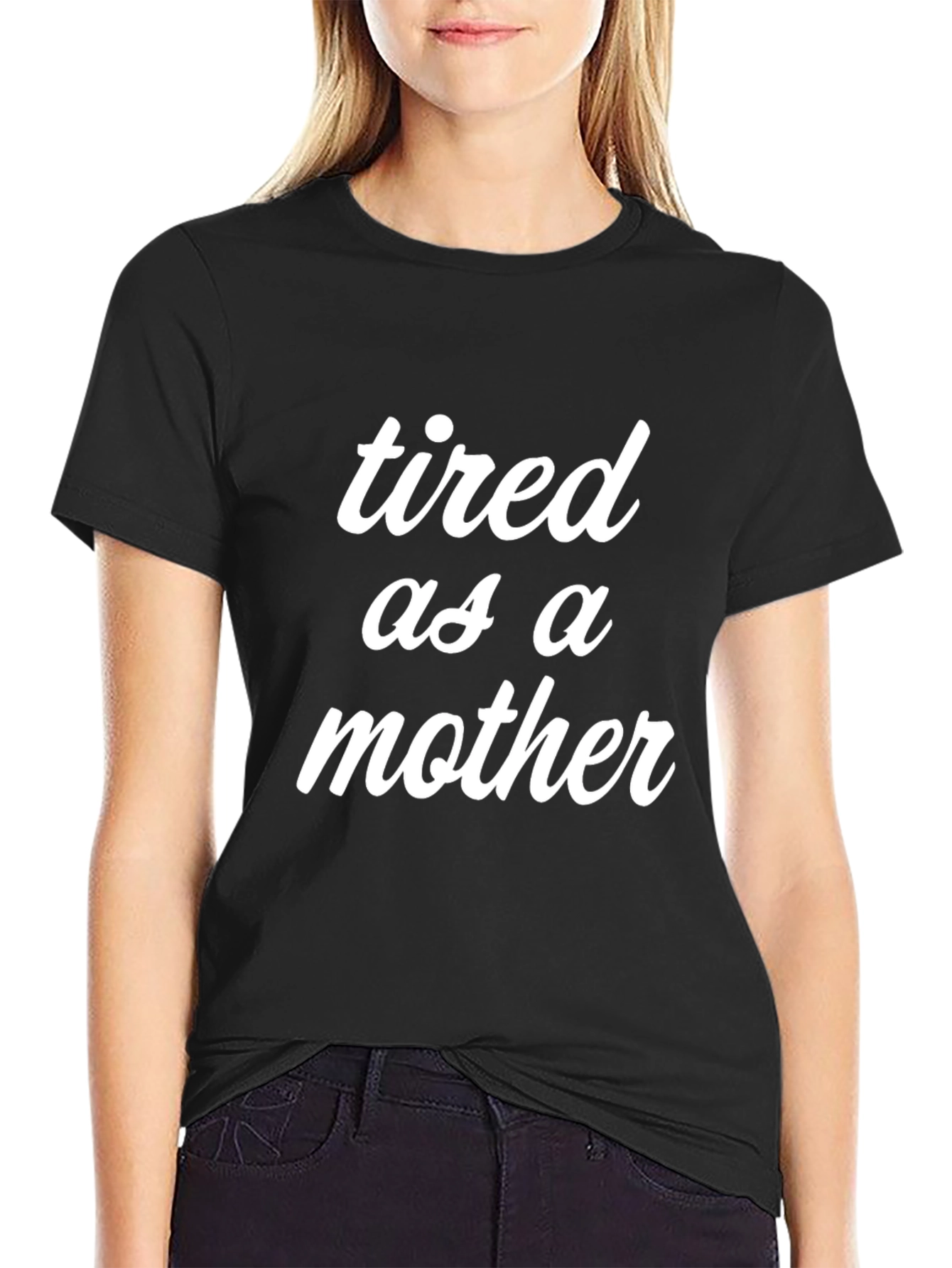 Tired as a Mother Graphic Tee - Black T-Shirt