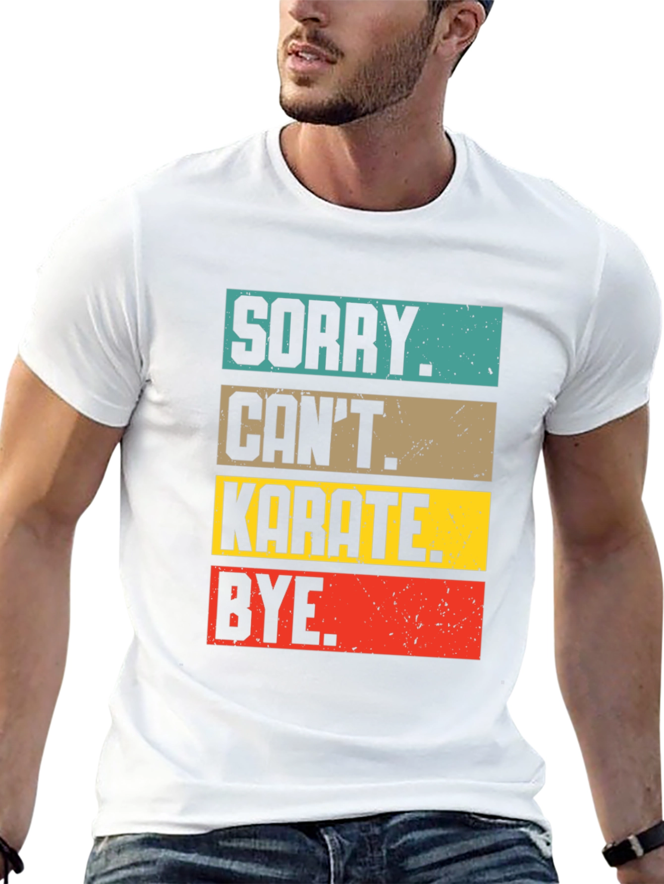 Sorry Cant Karate Bye T-Shirt