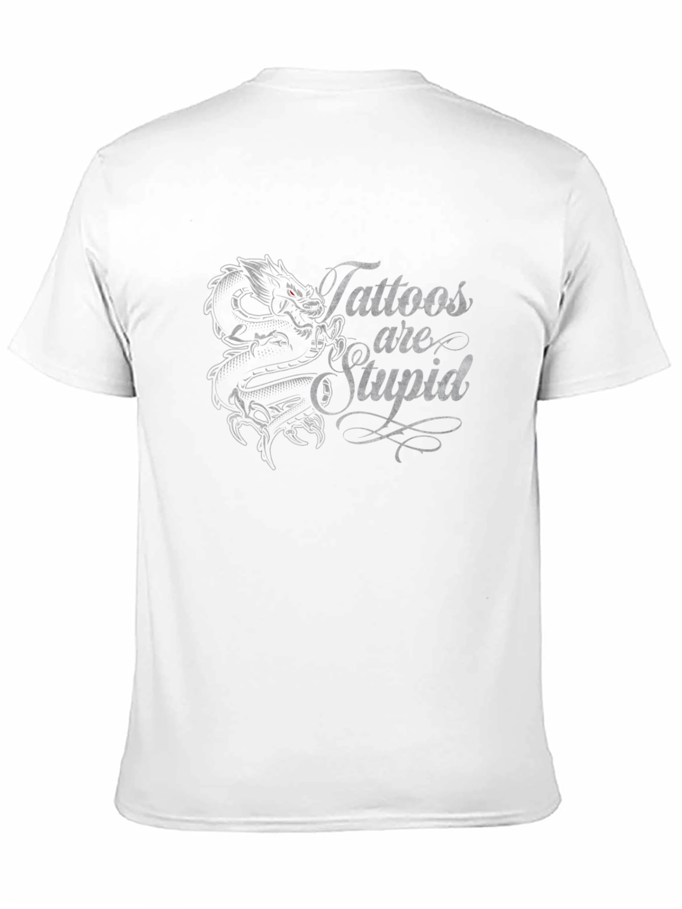 Tattoos are Stupid Tee Dragon Graphic Black T-Shirt