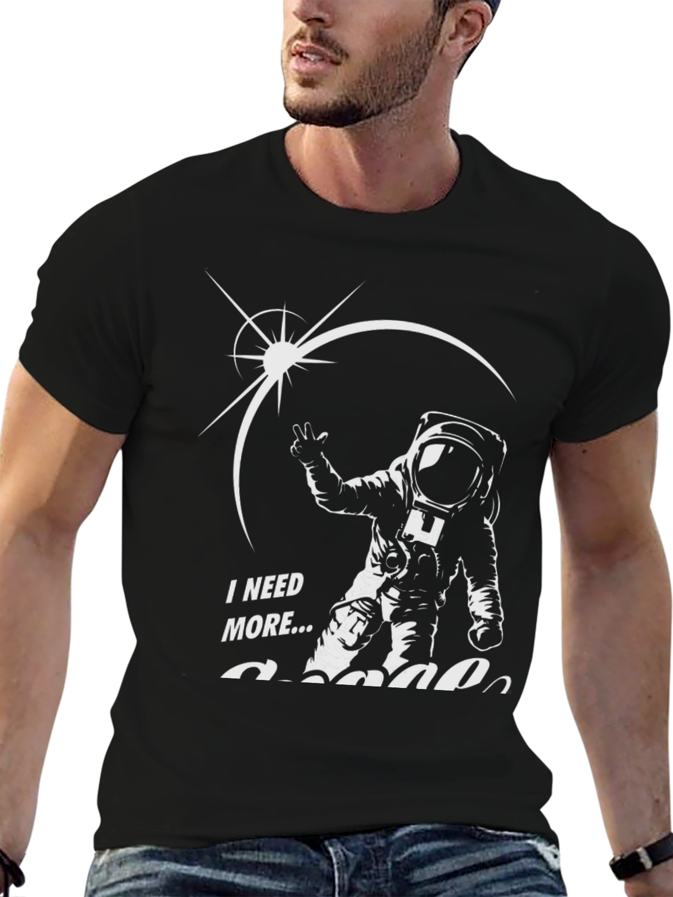 I Need More Space T-Shirt - Astronaut Design