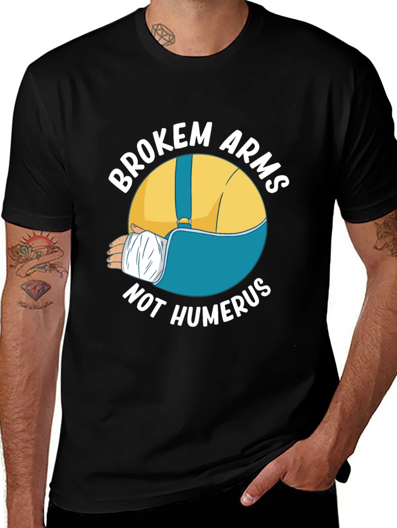 Broken Arms Not Humerus Graphic Tee