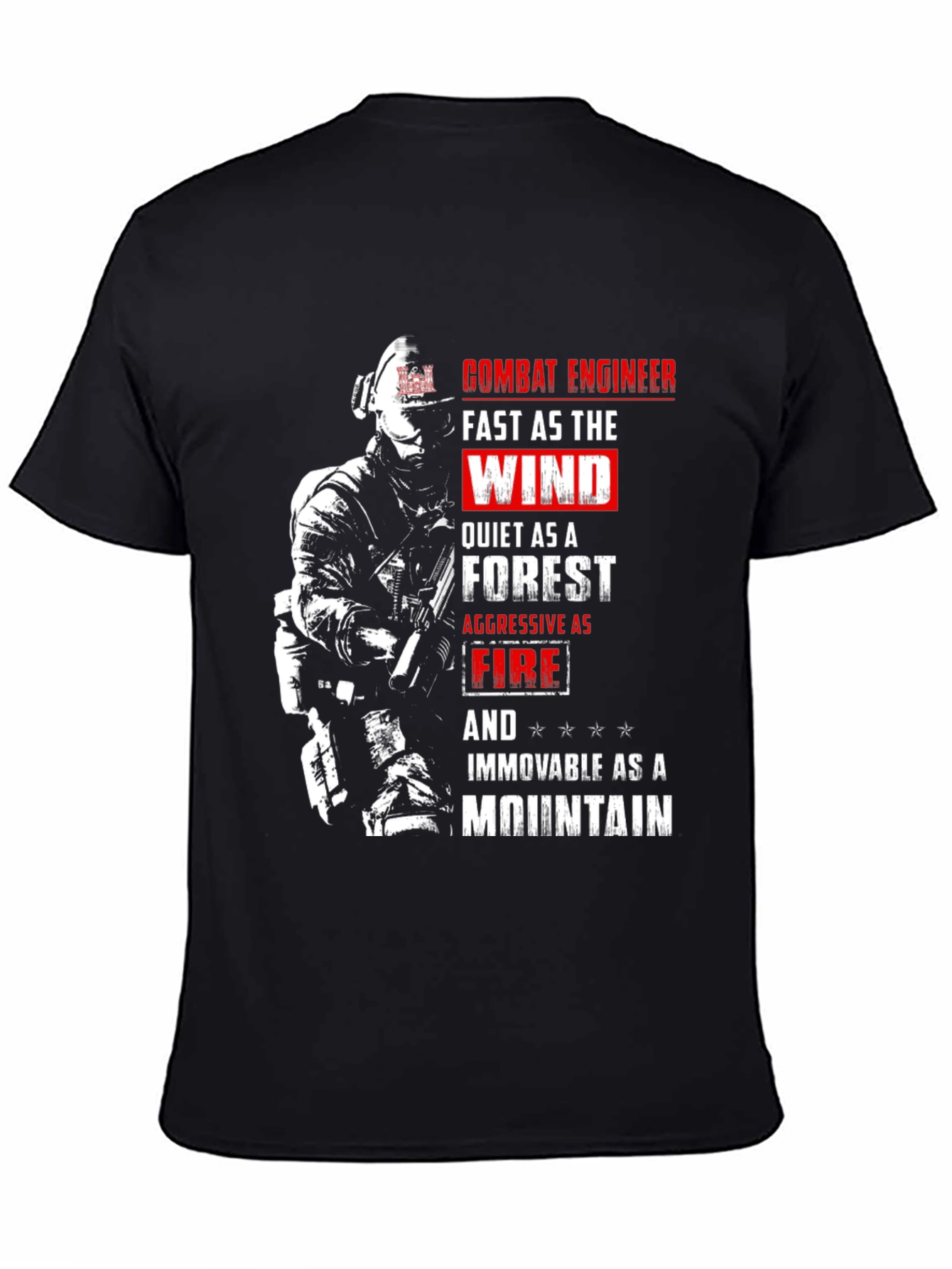 Combat Engineer T-Shirt: Fast Quiet Aggressive Immovable