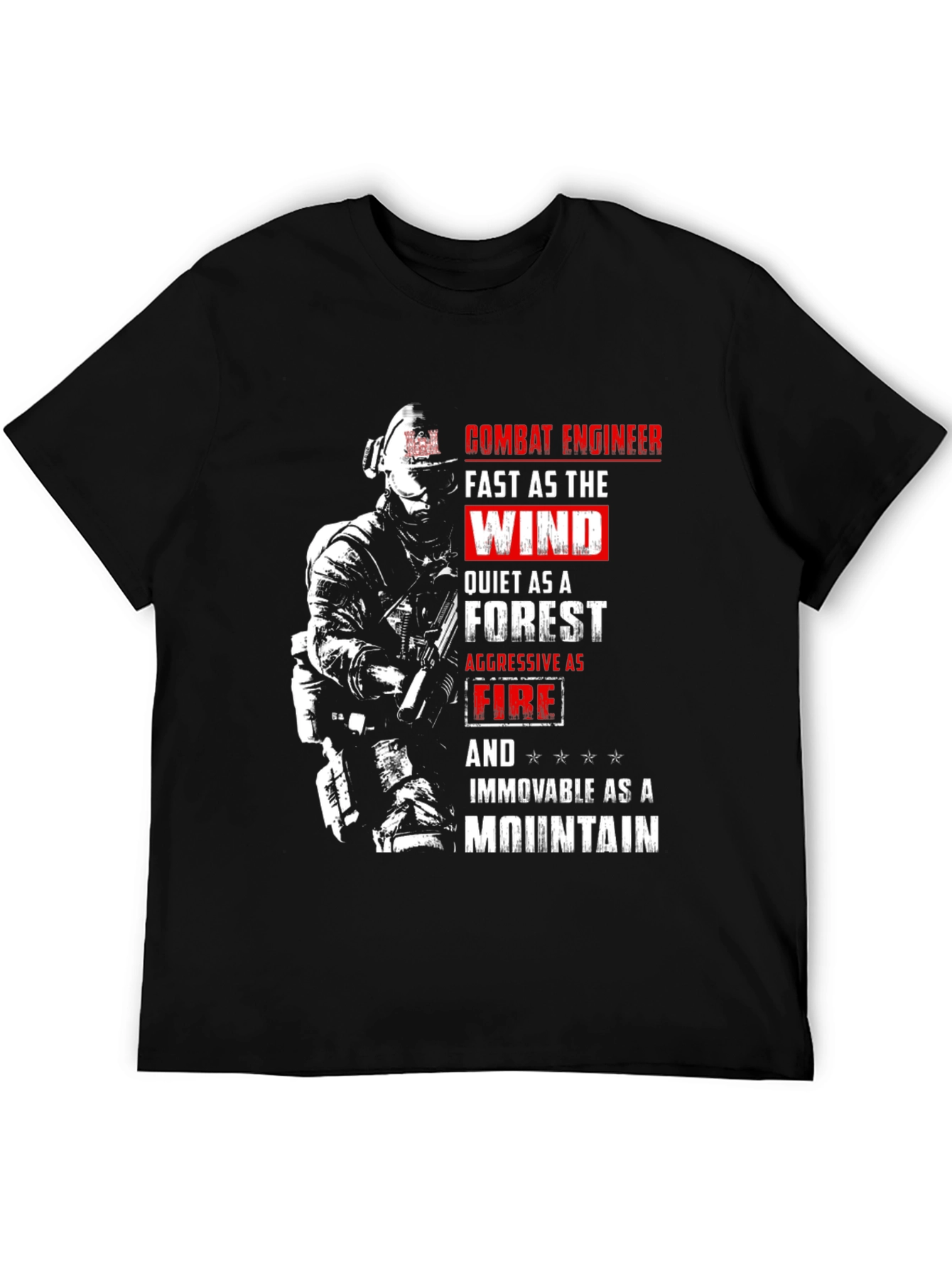 Combat Engineer T-Shirt: Fast Quiet Aggressive Immovable