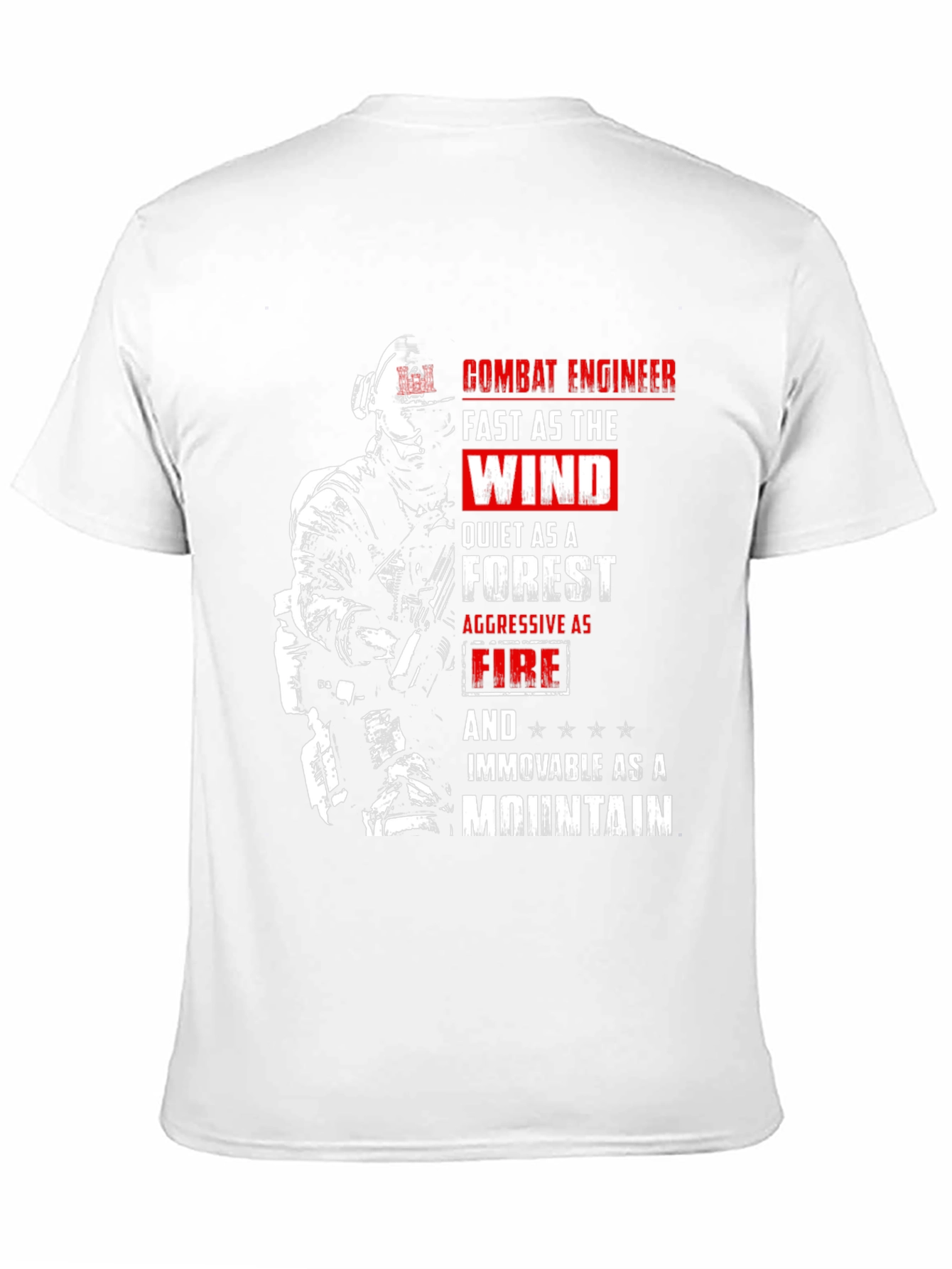 Combat Engineer T-Shirt: Fast Quiet Aggressive Immovable