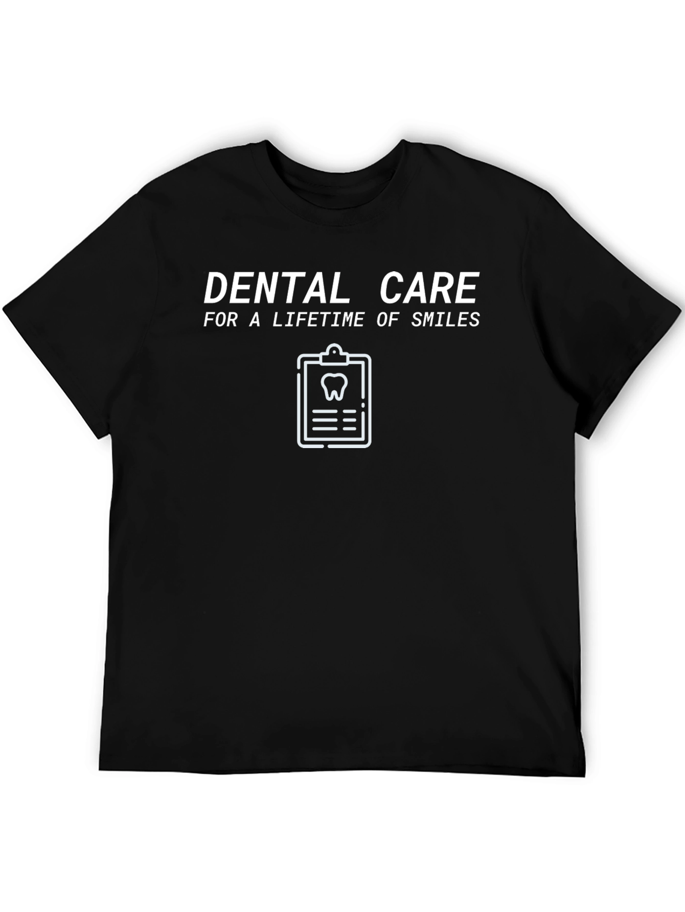 Dental Care T-Shirt Lifetime of Smiles