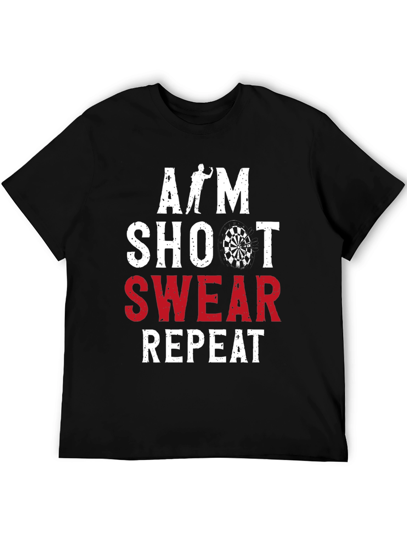 Aim Shoot Swear Repeat Darts Graphic Tee