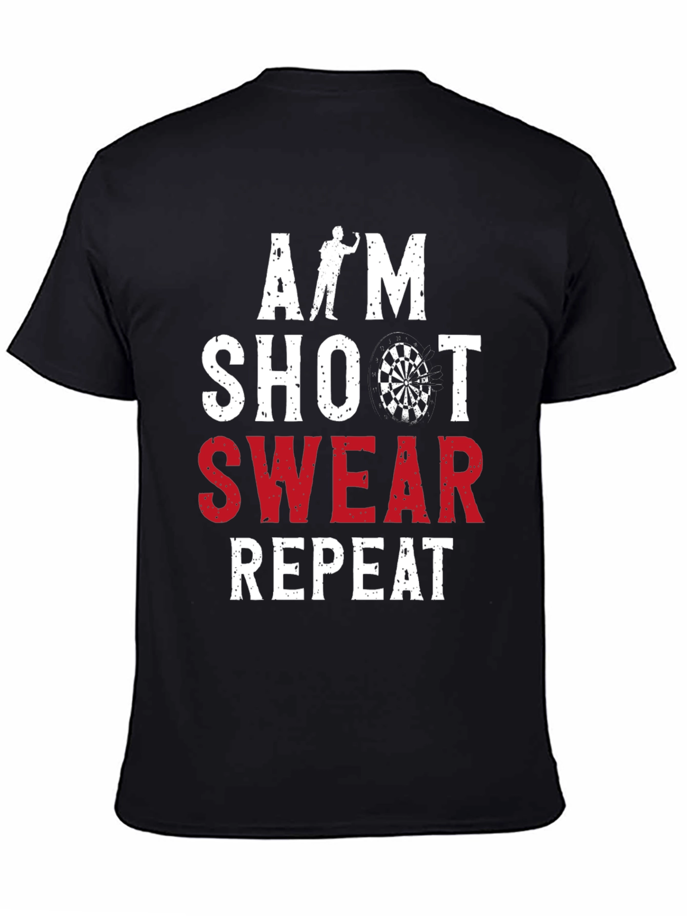 Aim Shoot Swear Repeat Darts Graphic Tee