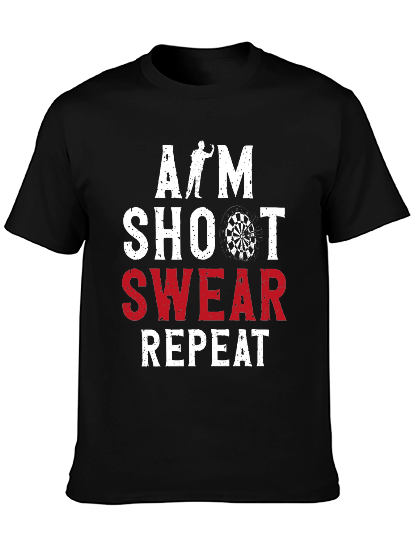 Aim Shoot Swear Repeat Darts Graphic Tee