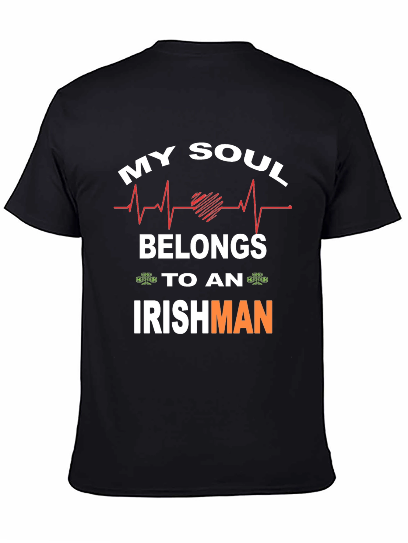 My Soul Belongs to an Irishman T-Shirt