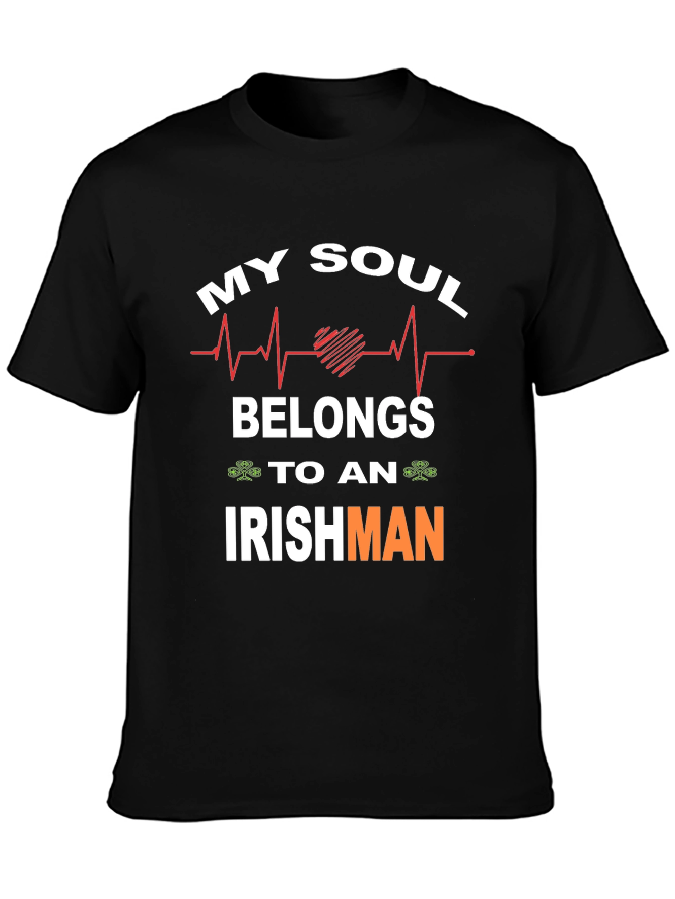 My Soul Belongs to an Irishman T-Shirt