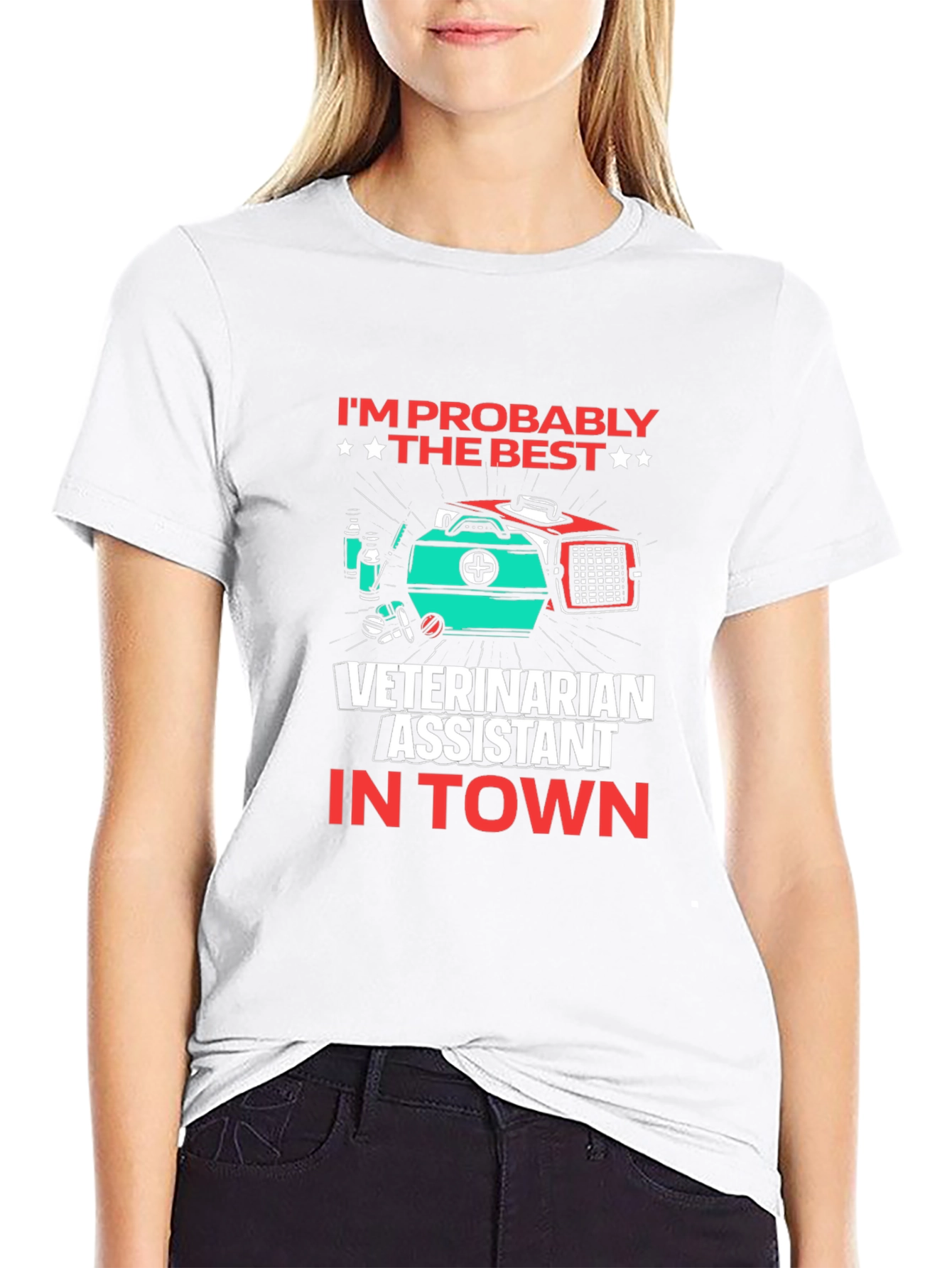 Veterinarian Assistant T-Shirt - Best in Town!