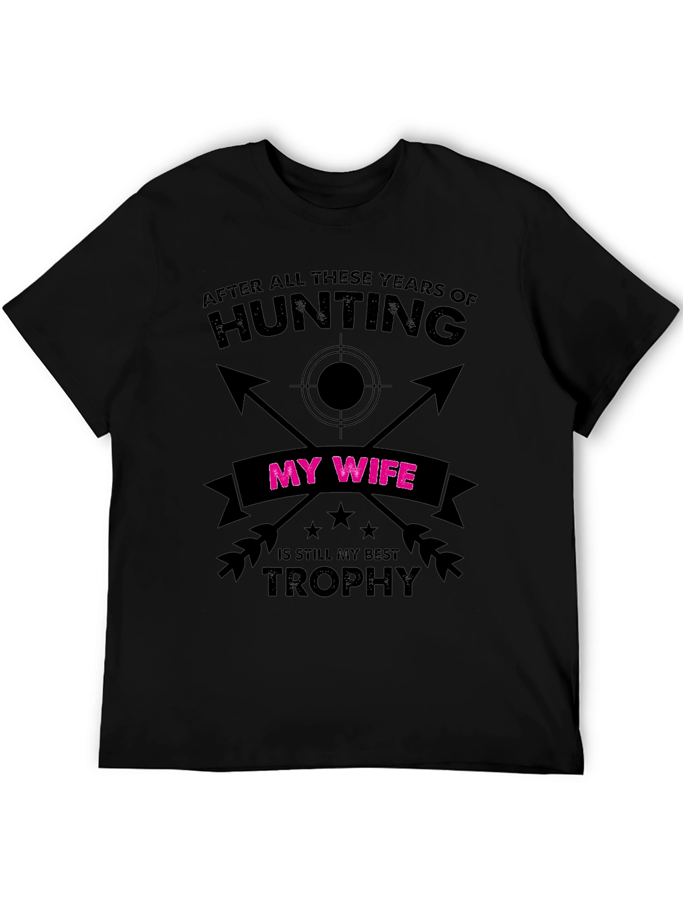 Hunting Trophy Wife Novelty T-Shirt