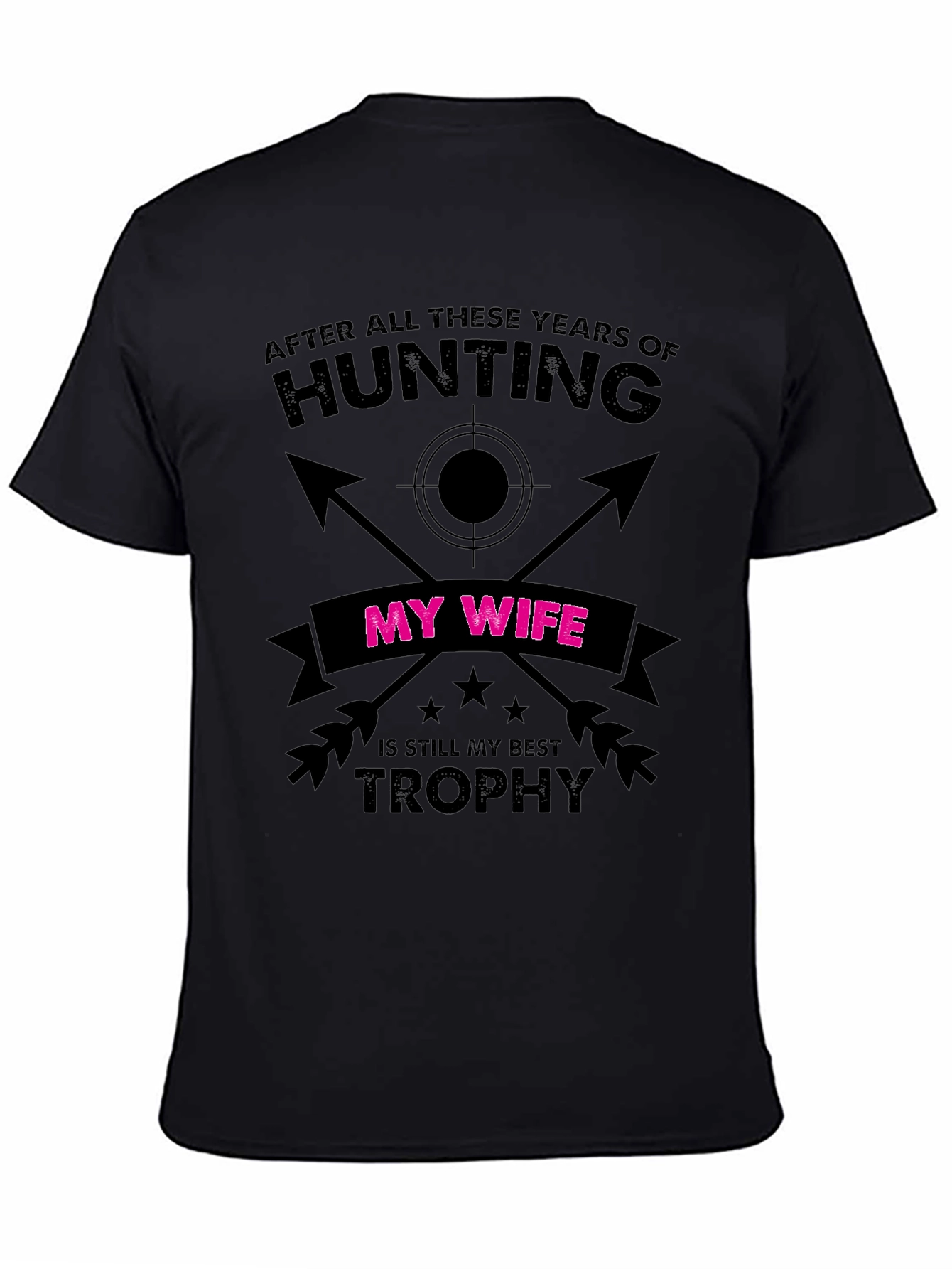 Hunting Trophy Wife Novelty T-Shirt